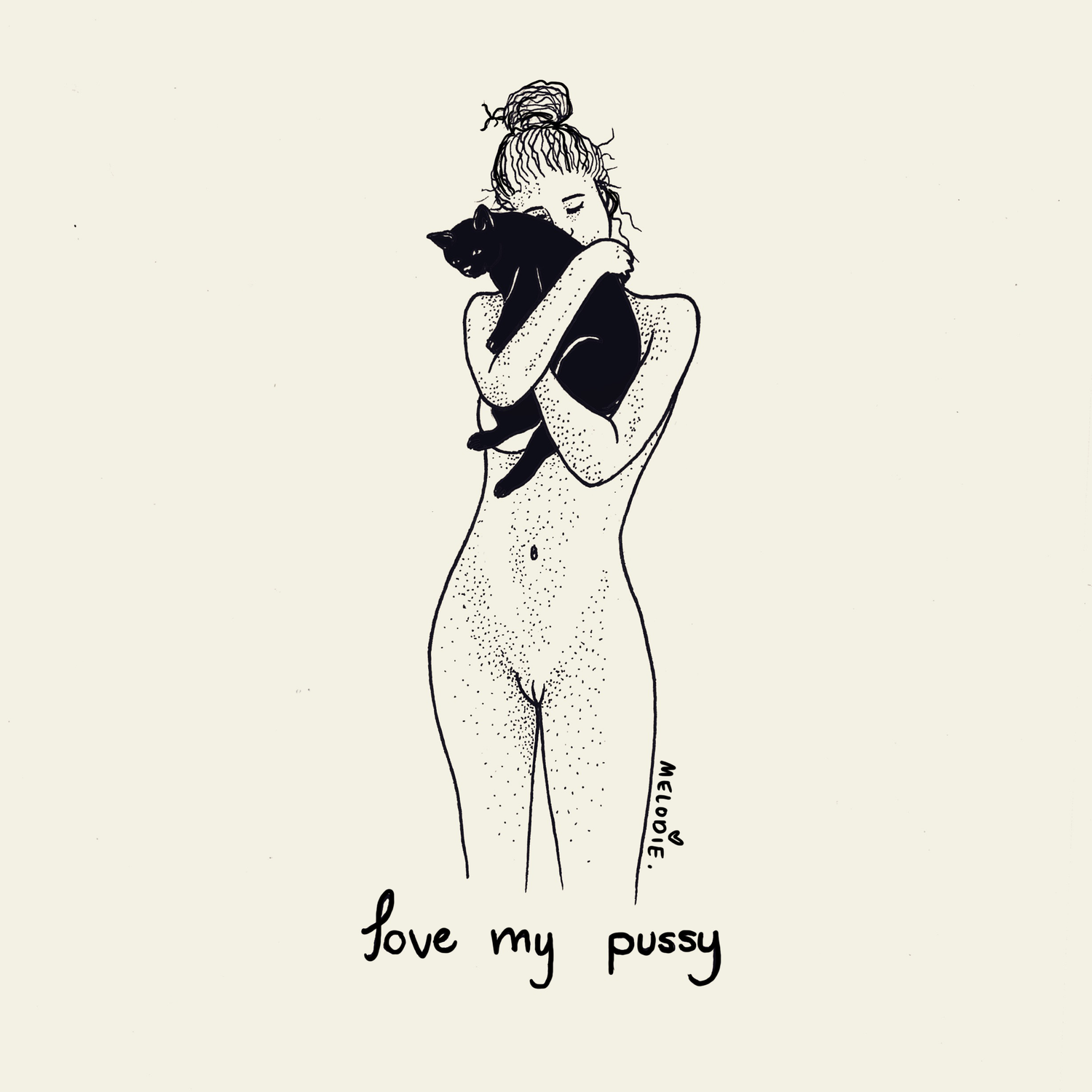 " Love My Pussy “