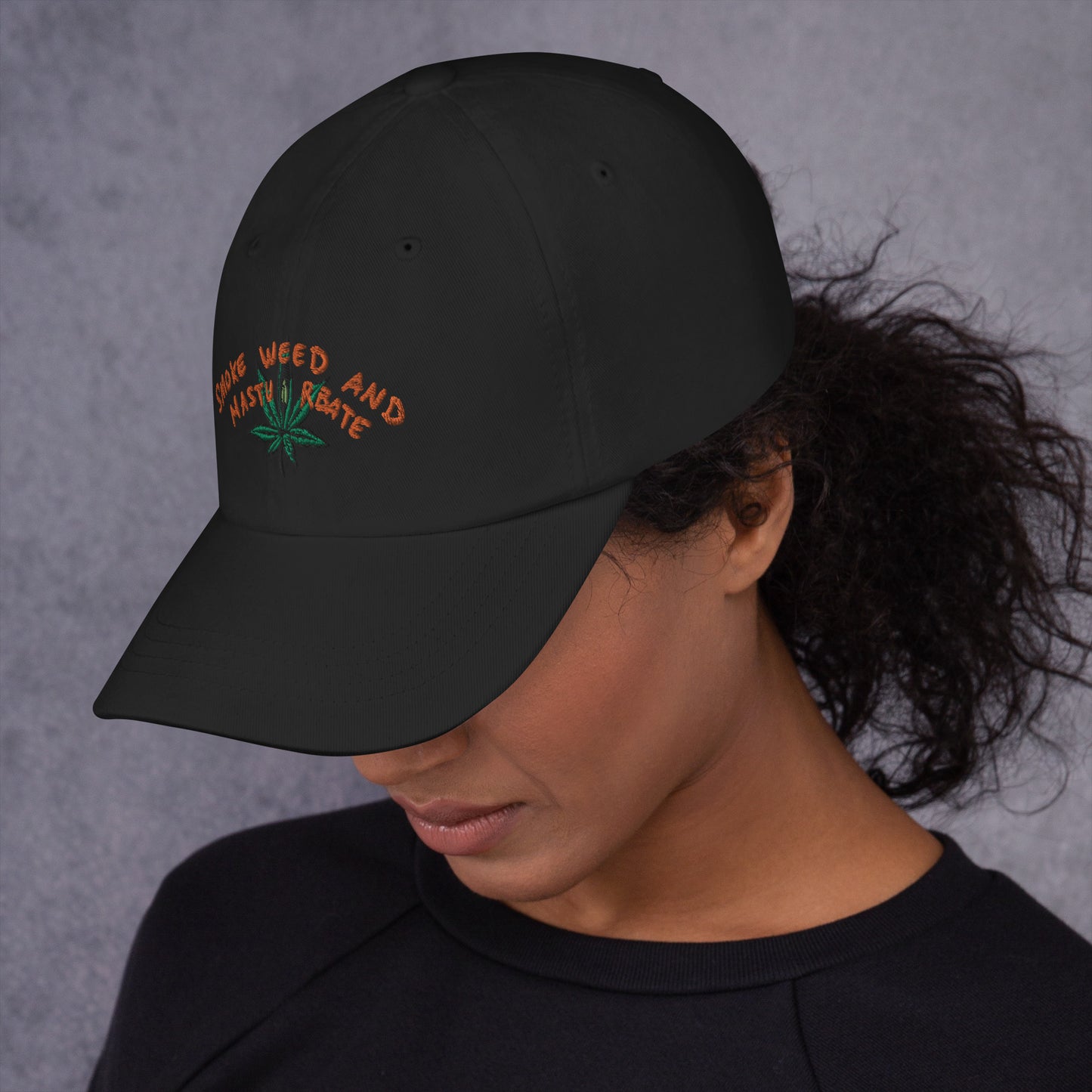 " Smoke Weed & Masturbate " Dad hat