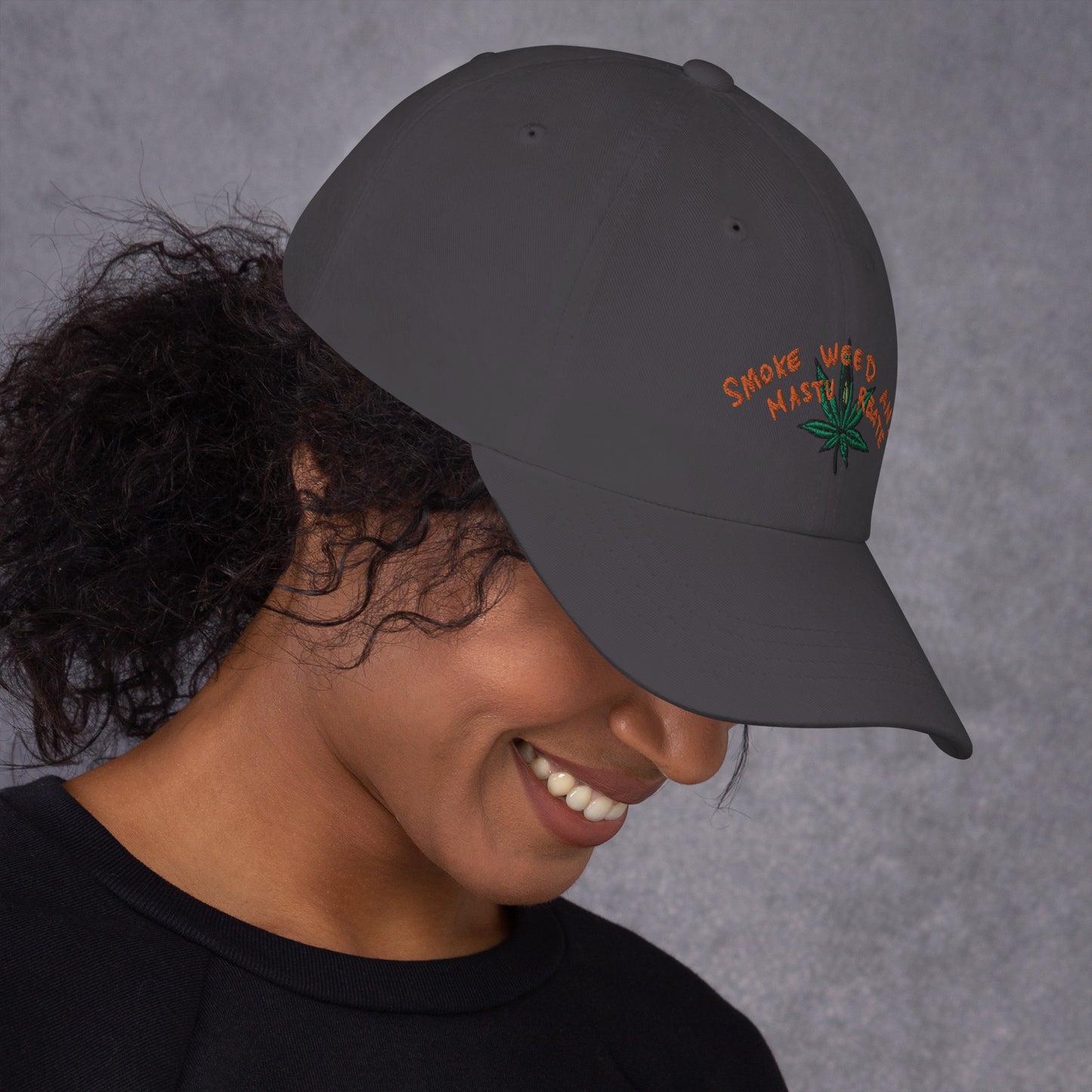" Smoke Weed & Masturbate " Dad hat