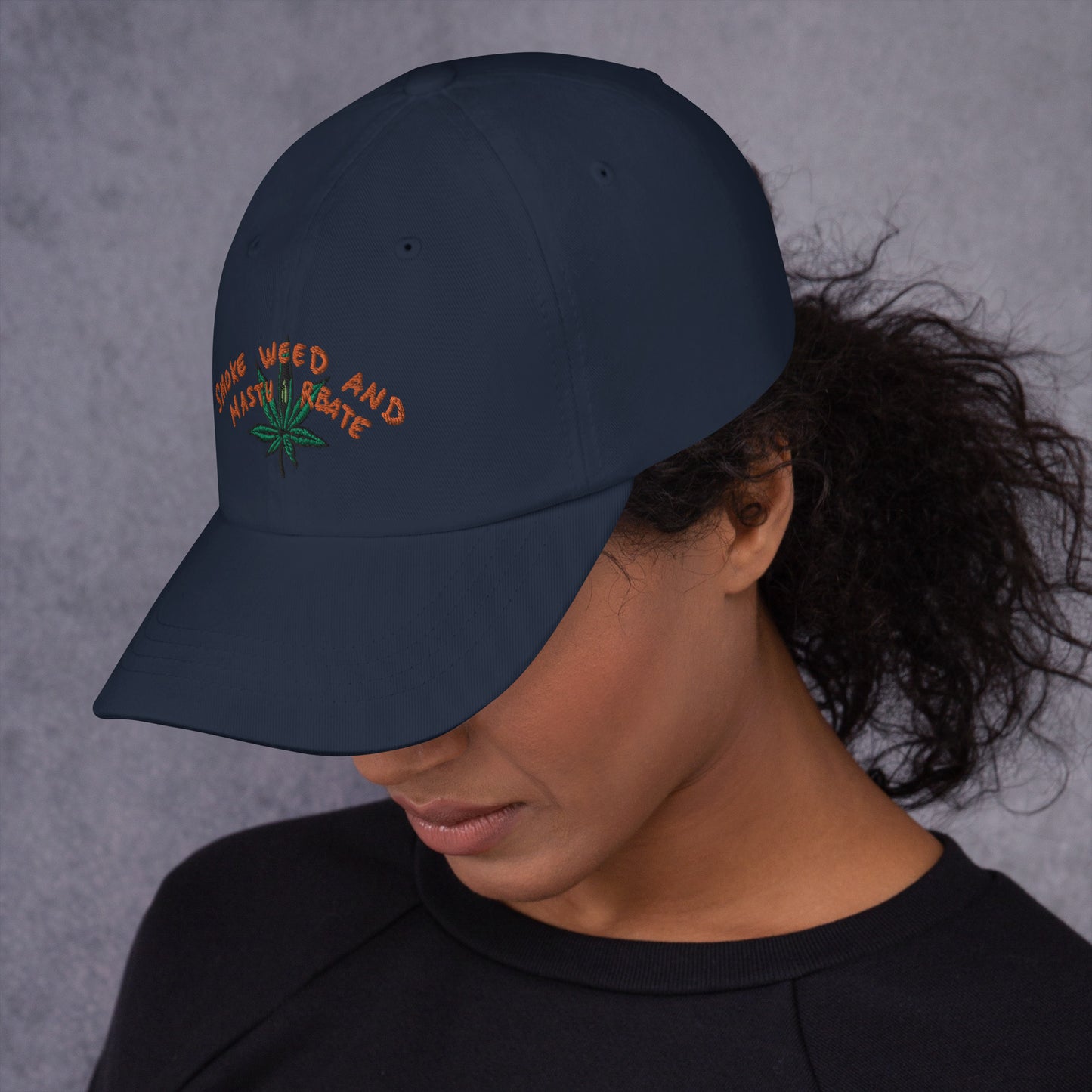 " Smoke Weed & Masturbate " Dad hat