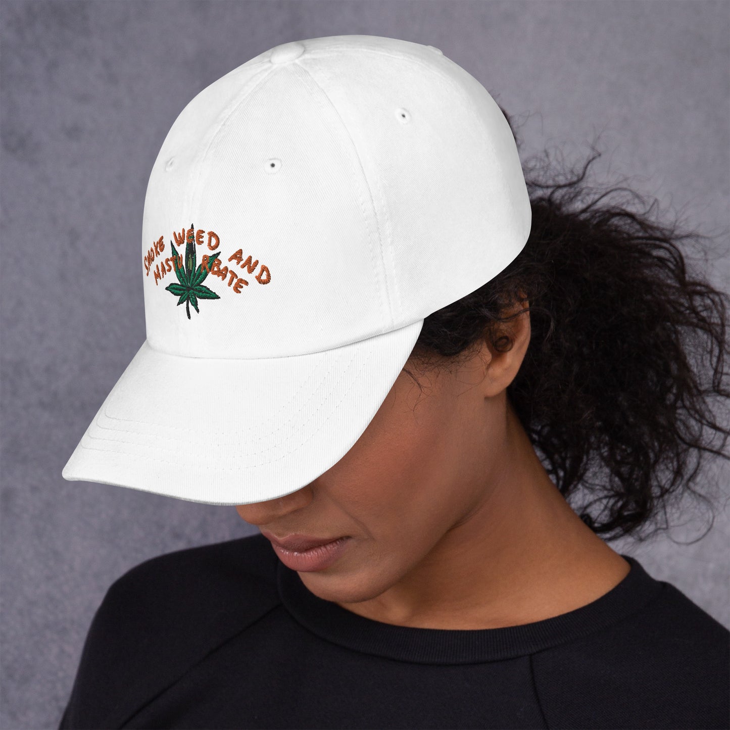 " Smoke Weed & Masturbate " Dad hat