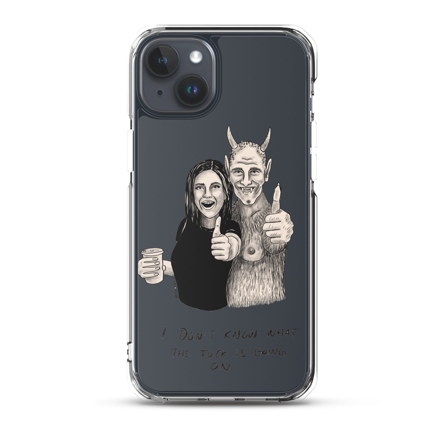" I Don’t Know What The Fuck Is Going On " Clear Case for iPhone®