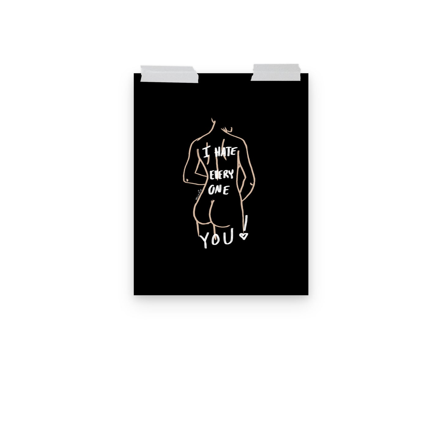 " I Hate Everyone Butt You " Print/Poster
