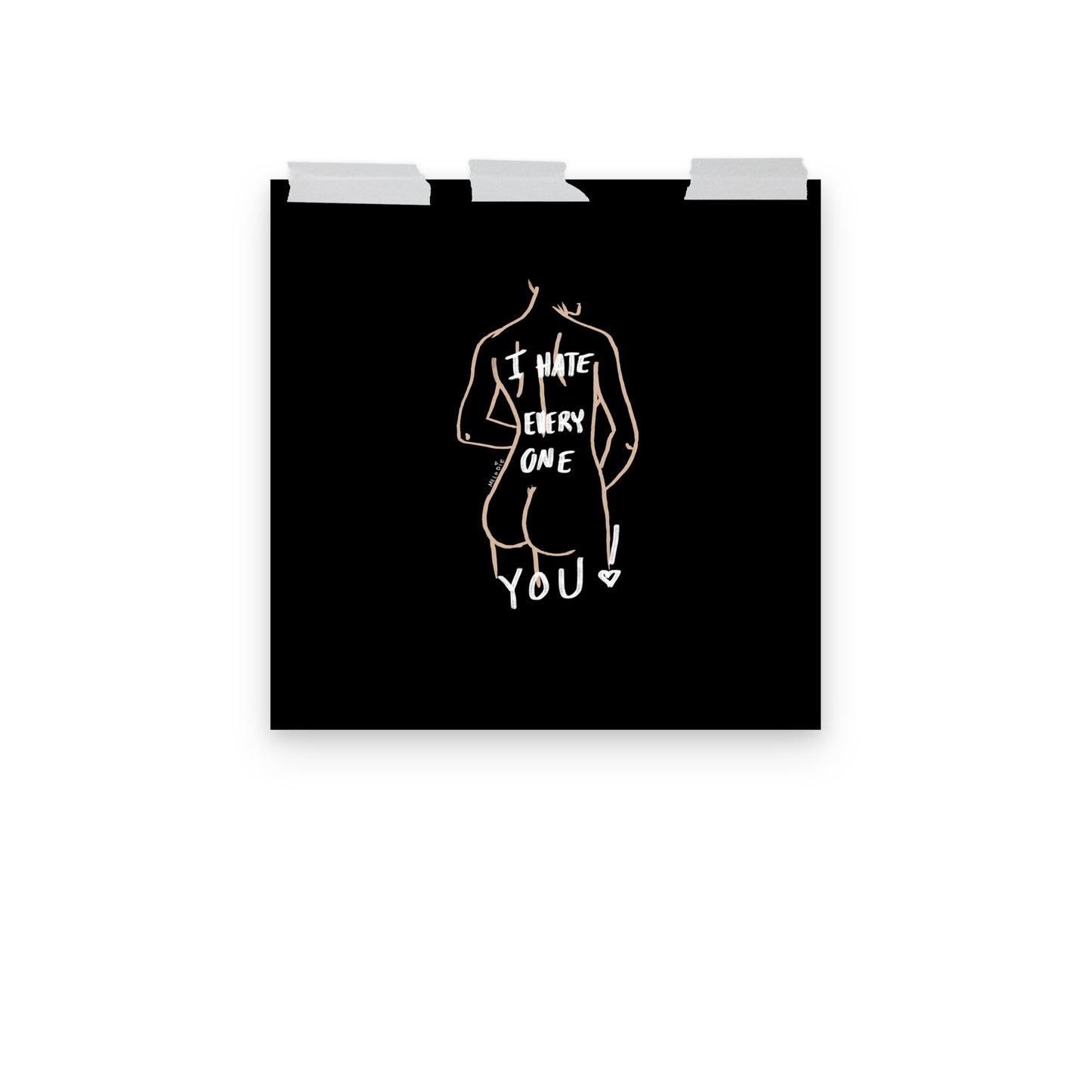 " I Hate Everyone Butt You " Print/Poster