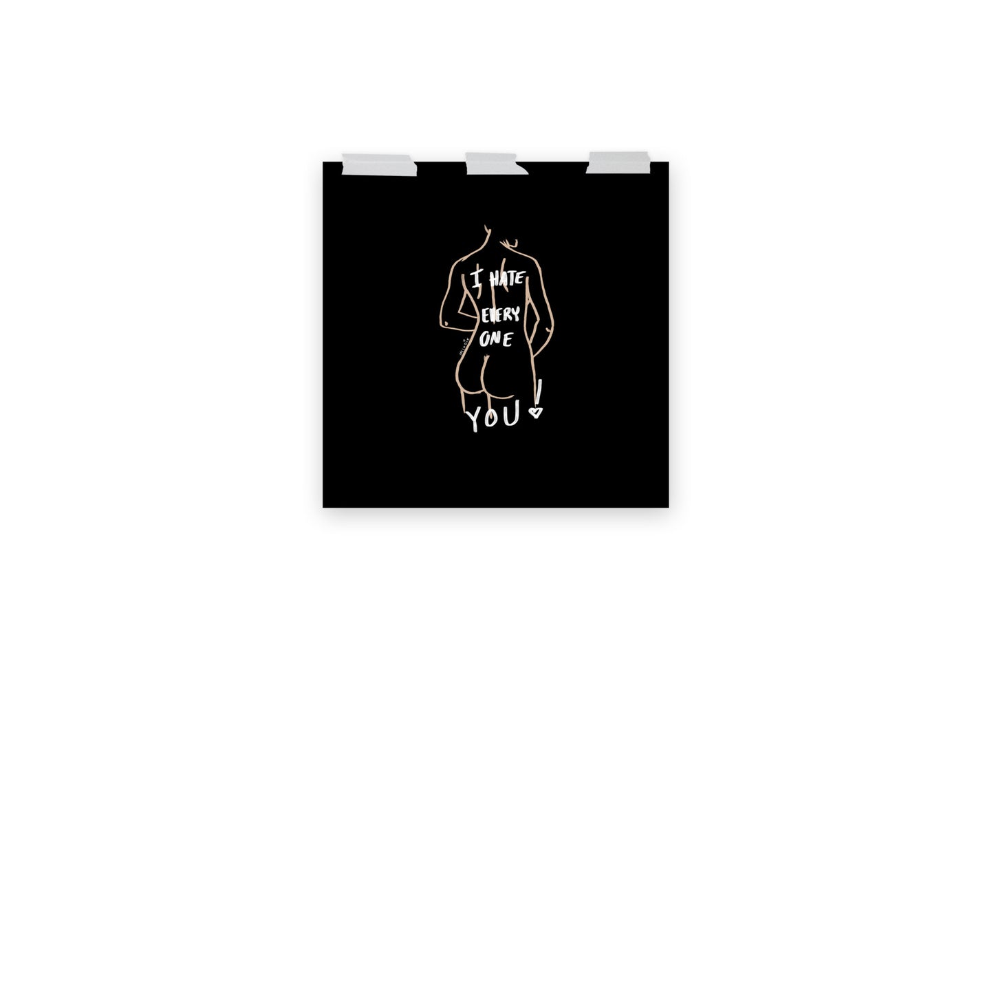 " I Hate Everyone Butt You " Print/Poster