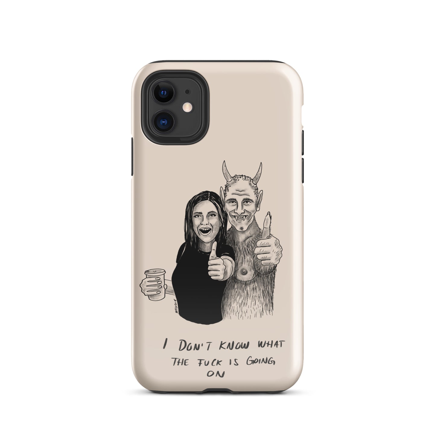 " I Don’t Know What The Fuck Is Going On " Tough Case for iPhone®