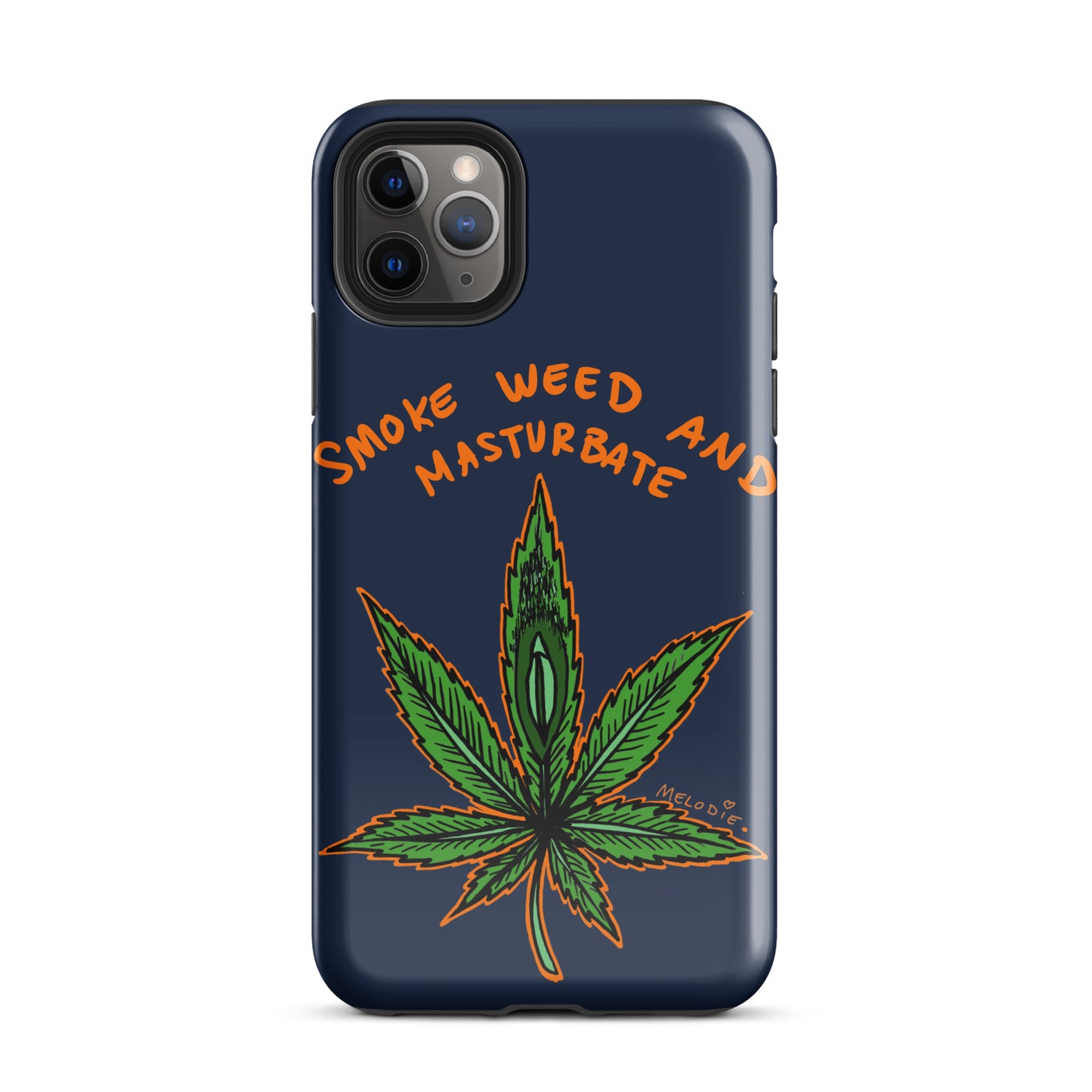 " 2024 Smoke Weed & Masturbate " Tough Case for iPhone®
