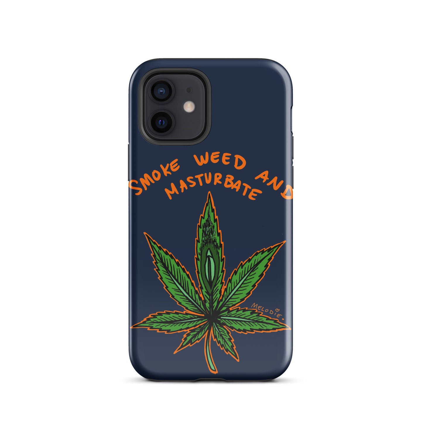 " 2024 Smoke Weed & Masturbate " Tough Case for iPhone®