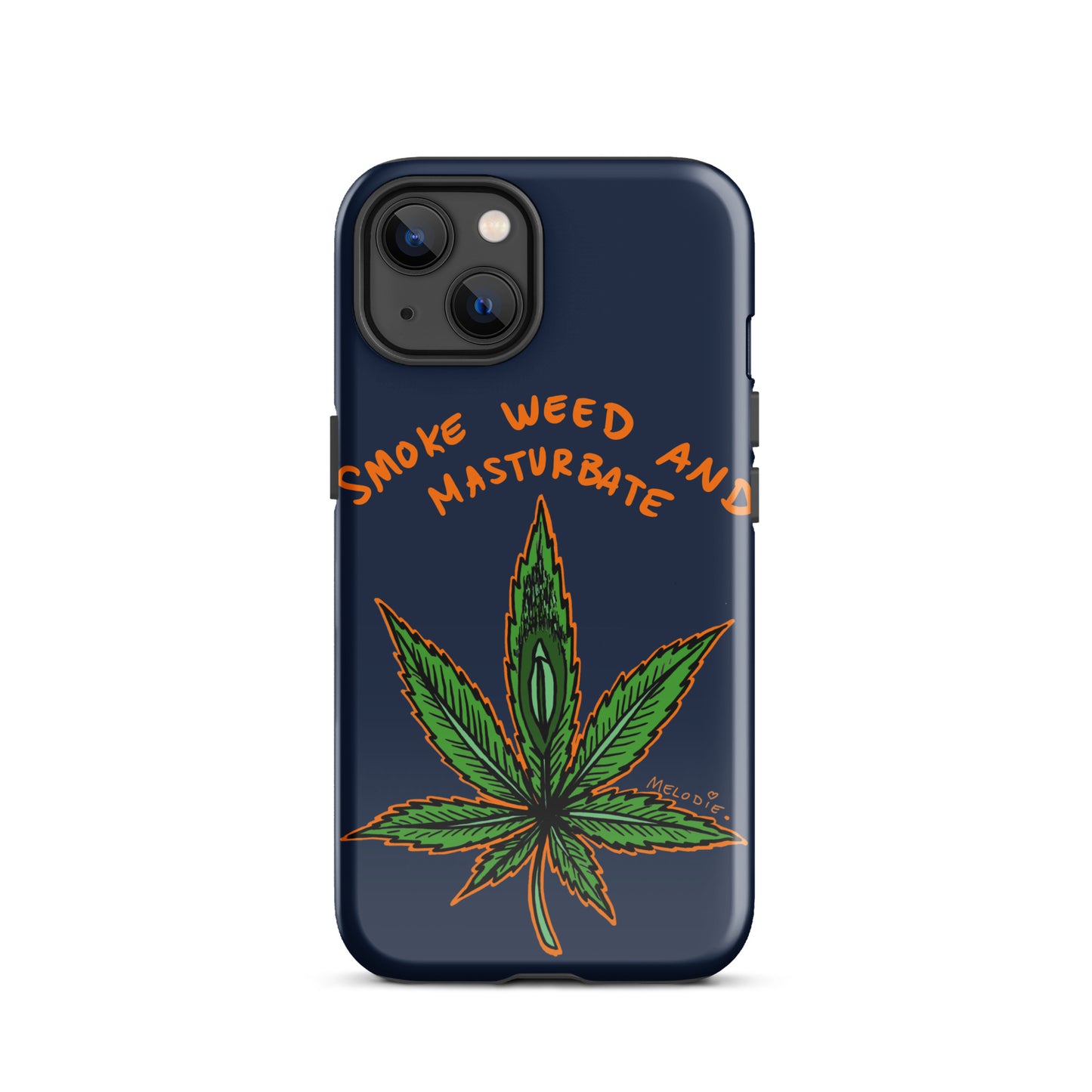 " 2024 Smoke Weed & Masturbate " Tough Case for iPhone®