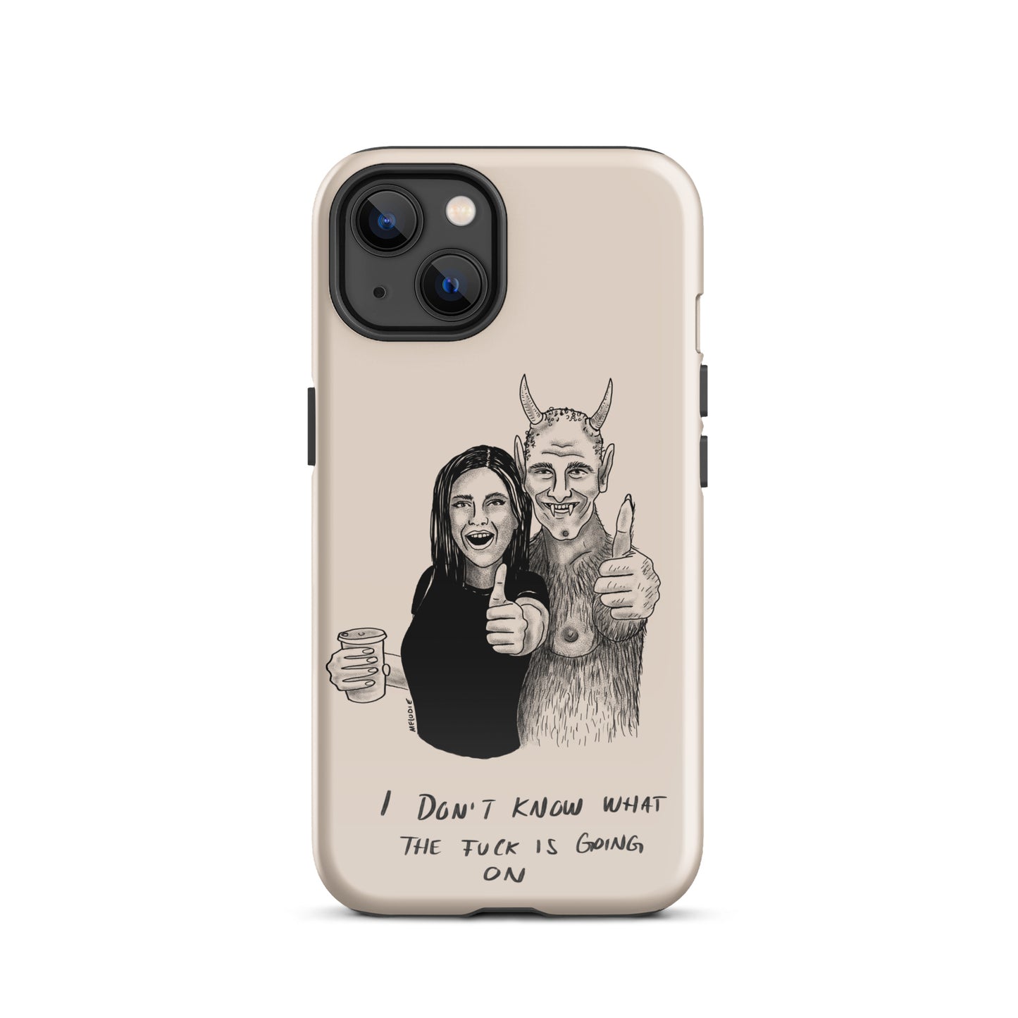 " I Don’t Know What The Fuck Is Going On " Tough Case for iPhone®