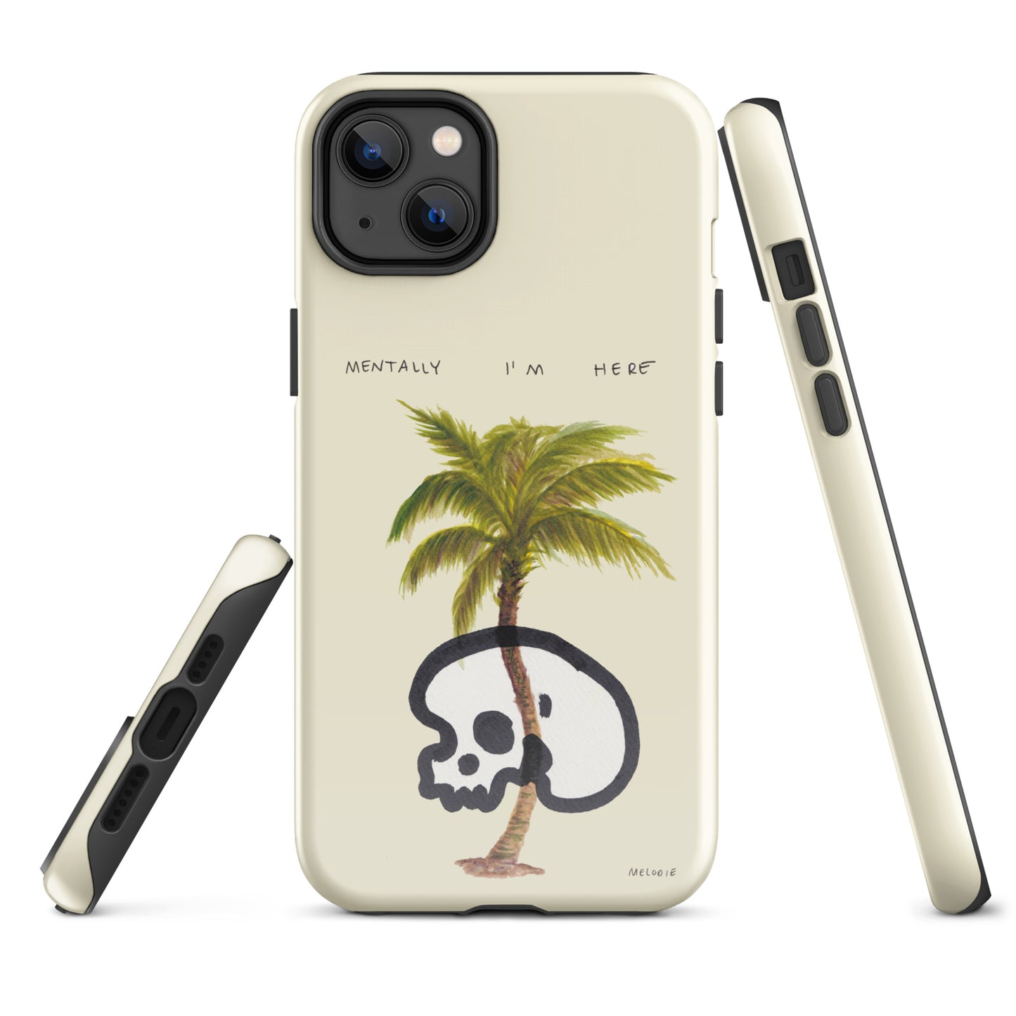 " Mentally I’m Here " Tough Case for iPhone®