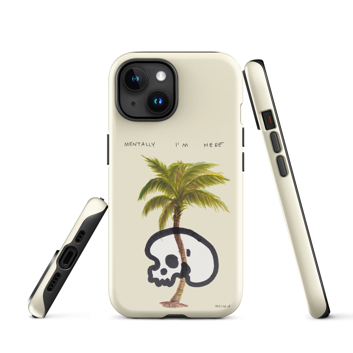 " Mentally I’m Here " Tough Case for iPhone®