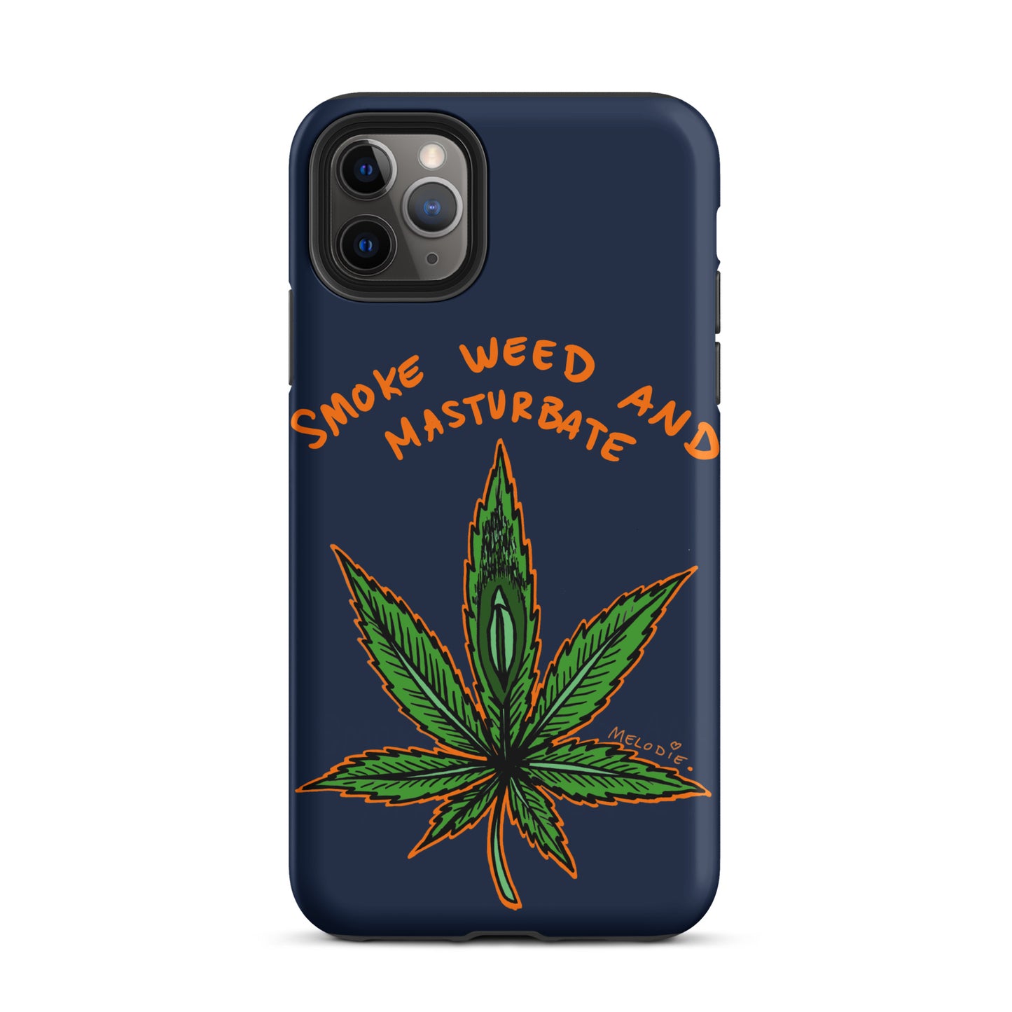 " 2024 Smoke Weed & Masturbate " Tough Case for iPhone®