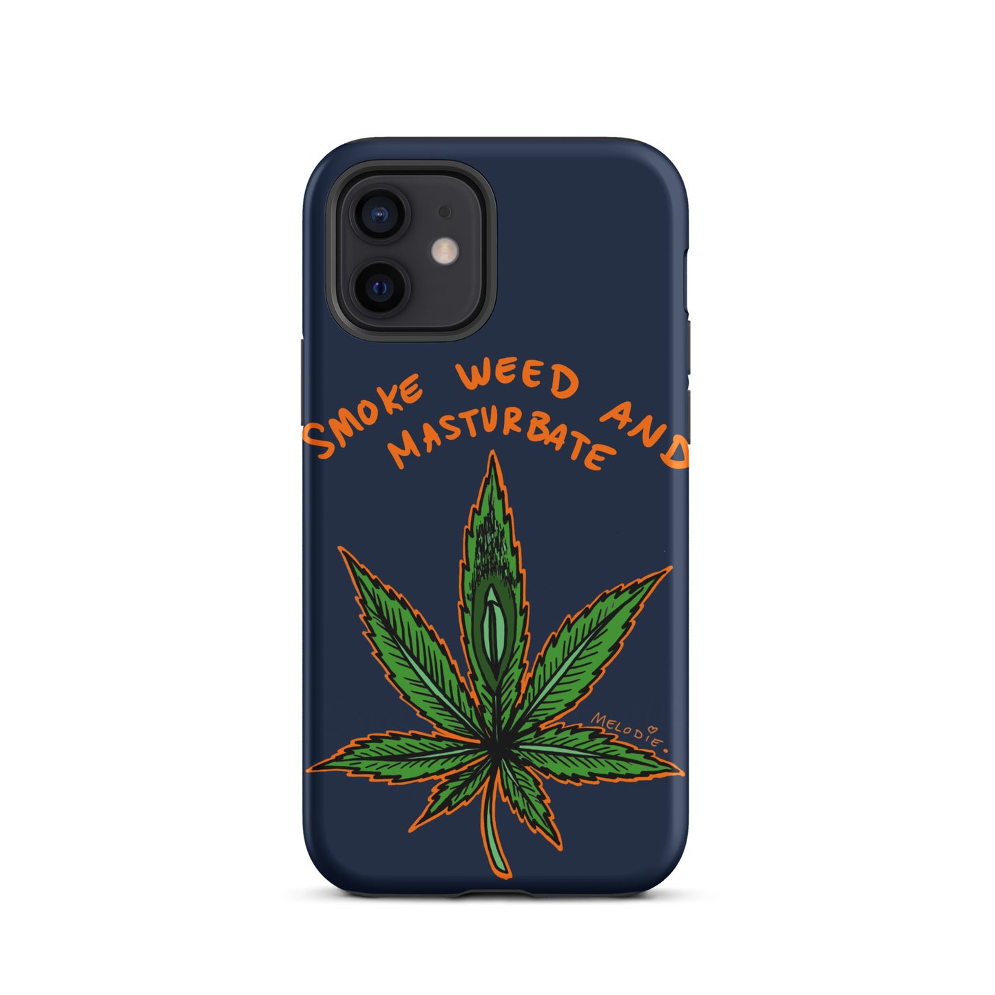 " 2024 Smoke Weed & Masturbate " Tough Case for iPhone®