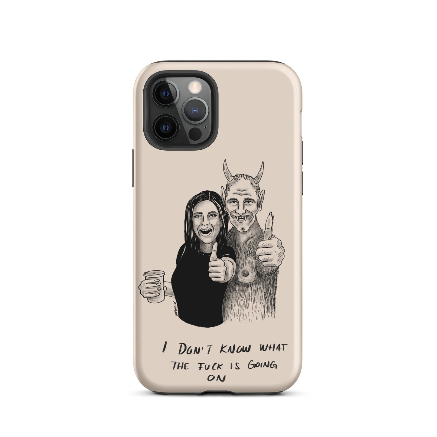 " I Don’t Know What The Fuck Is Going On " Tough Case for iPhone®