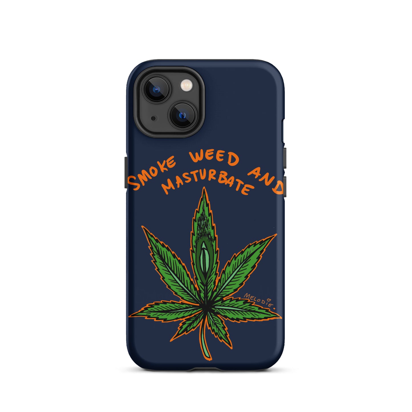 " 2024 Smoke Weed & Masturbate " Tough Case for iPhone®