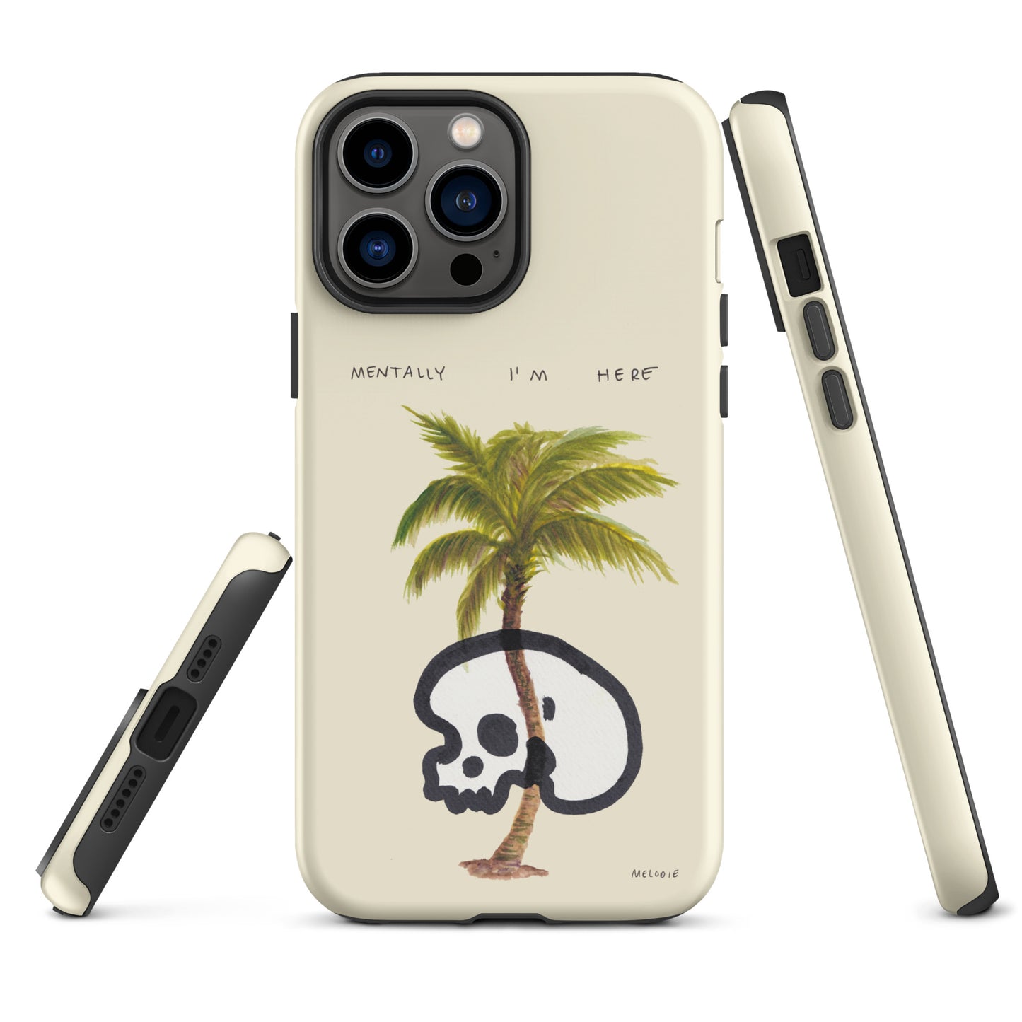" Mentally I’m Here " Tough Case for iPhone®