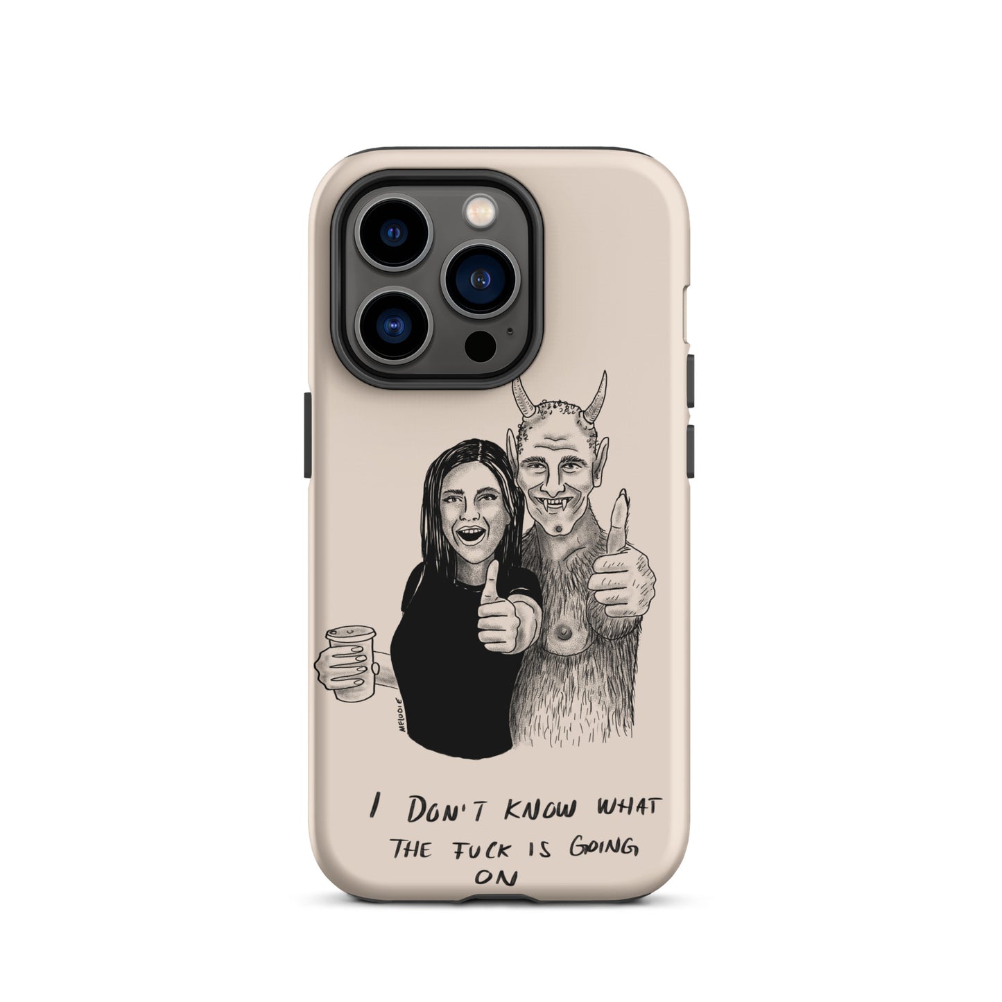 " I Don’t Know What The Fuck Is Going On " Tough Case for iPhone®