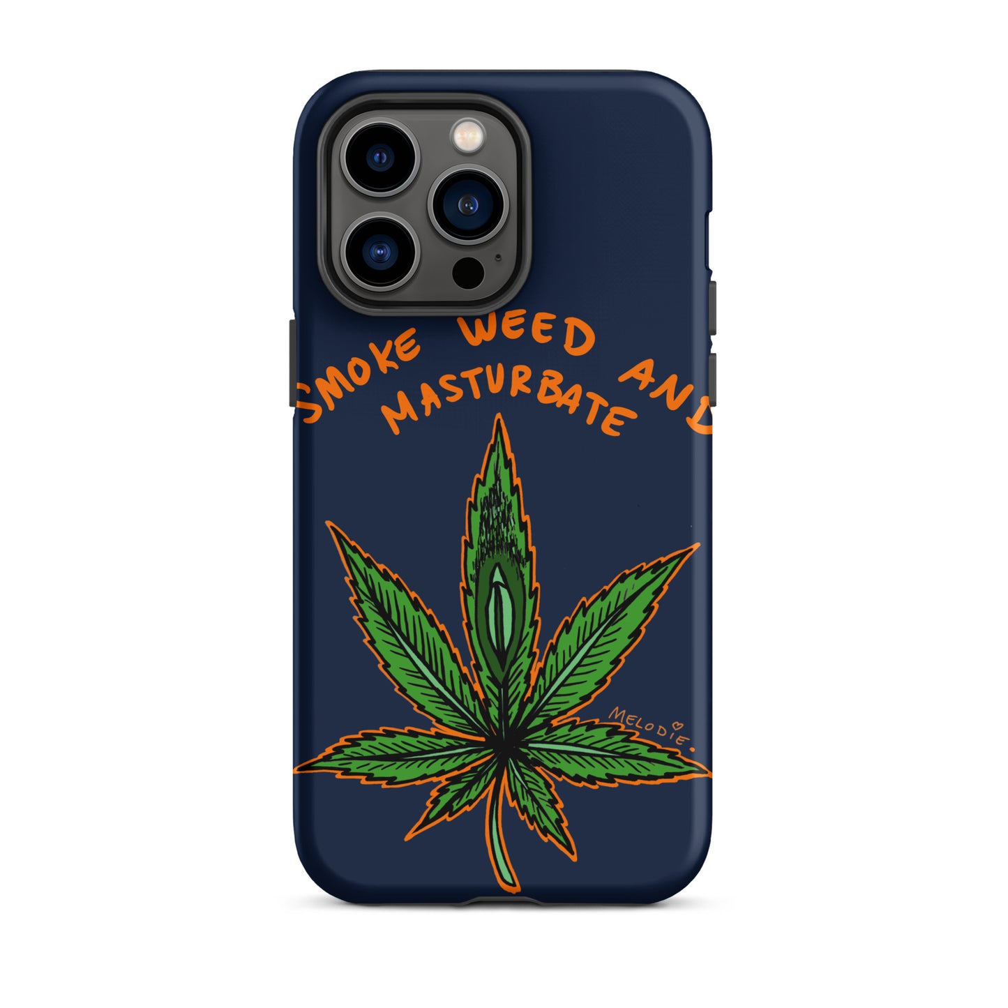 " 2024 Smoke Weed & Masturbate " Tough Case for iPhone®