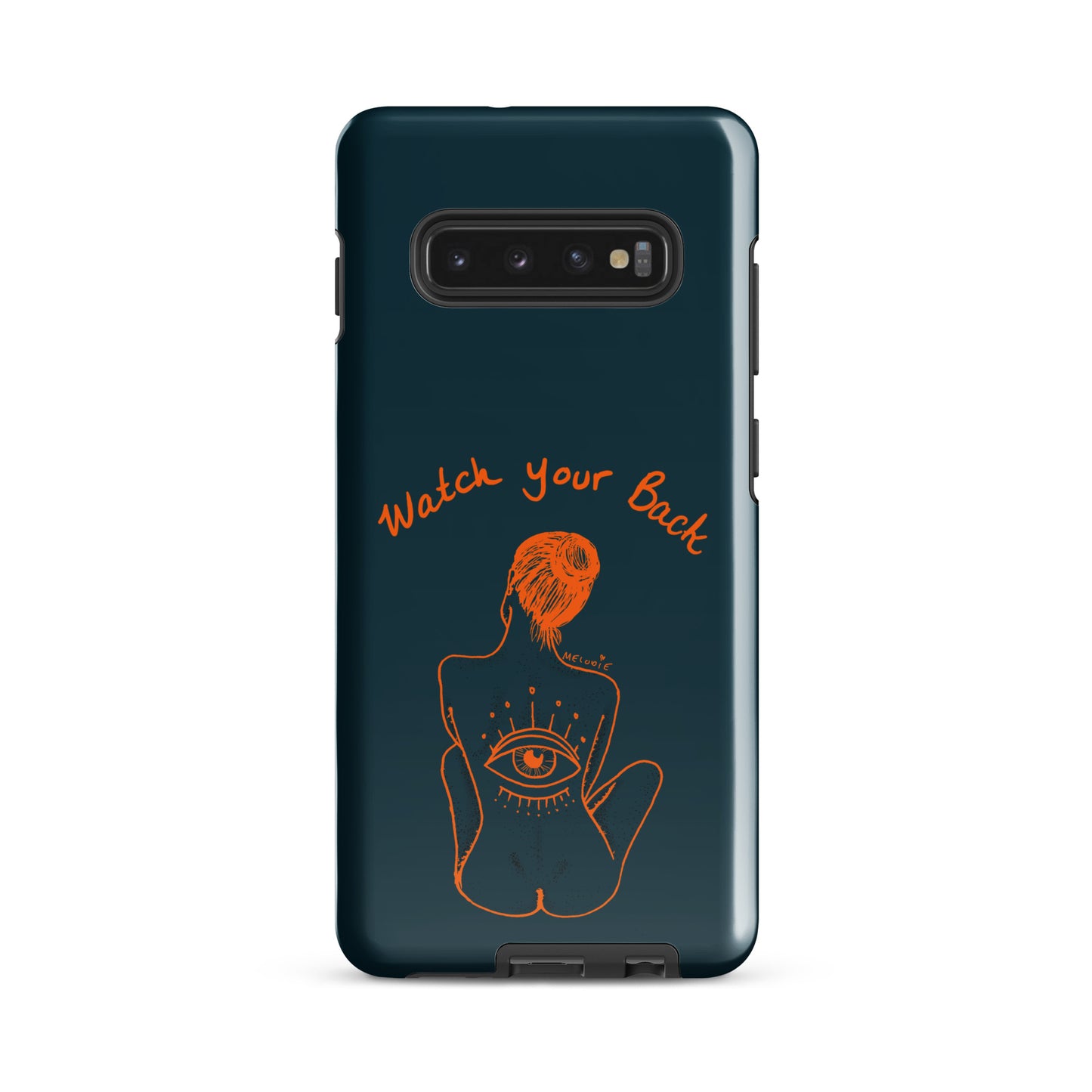 " Watch Your Back " Tough case for Samsung®