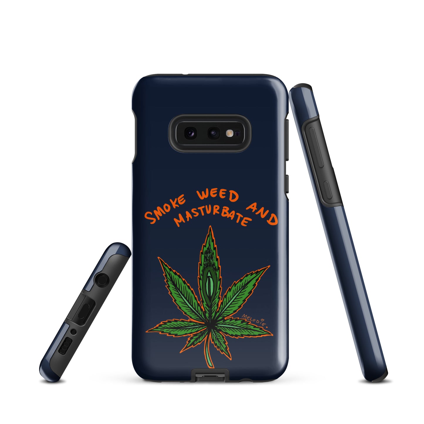 " 2024 Smoke Weed & Masturbate " Tough case for Samsung®