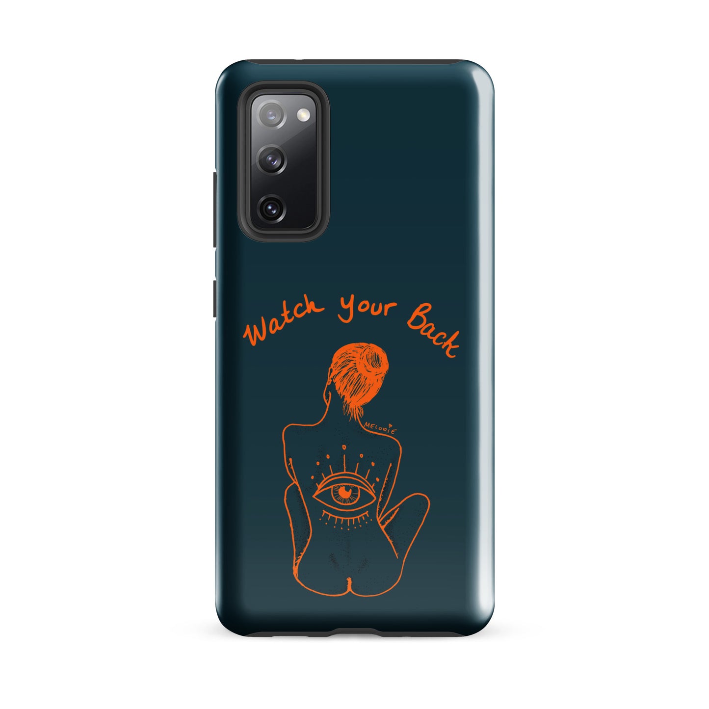 " Watch Your Back " Tough case for Samsung®