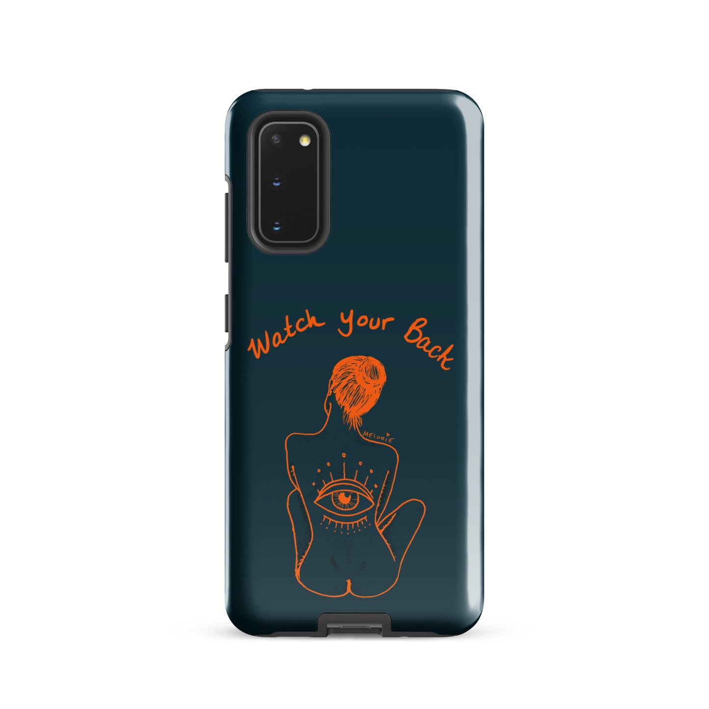 " Watch Your Back " Tough case for Samsung®