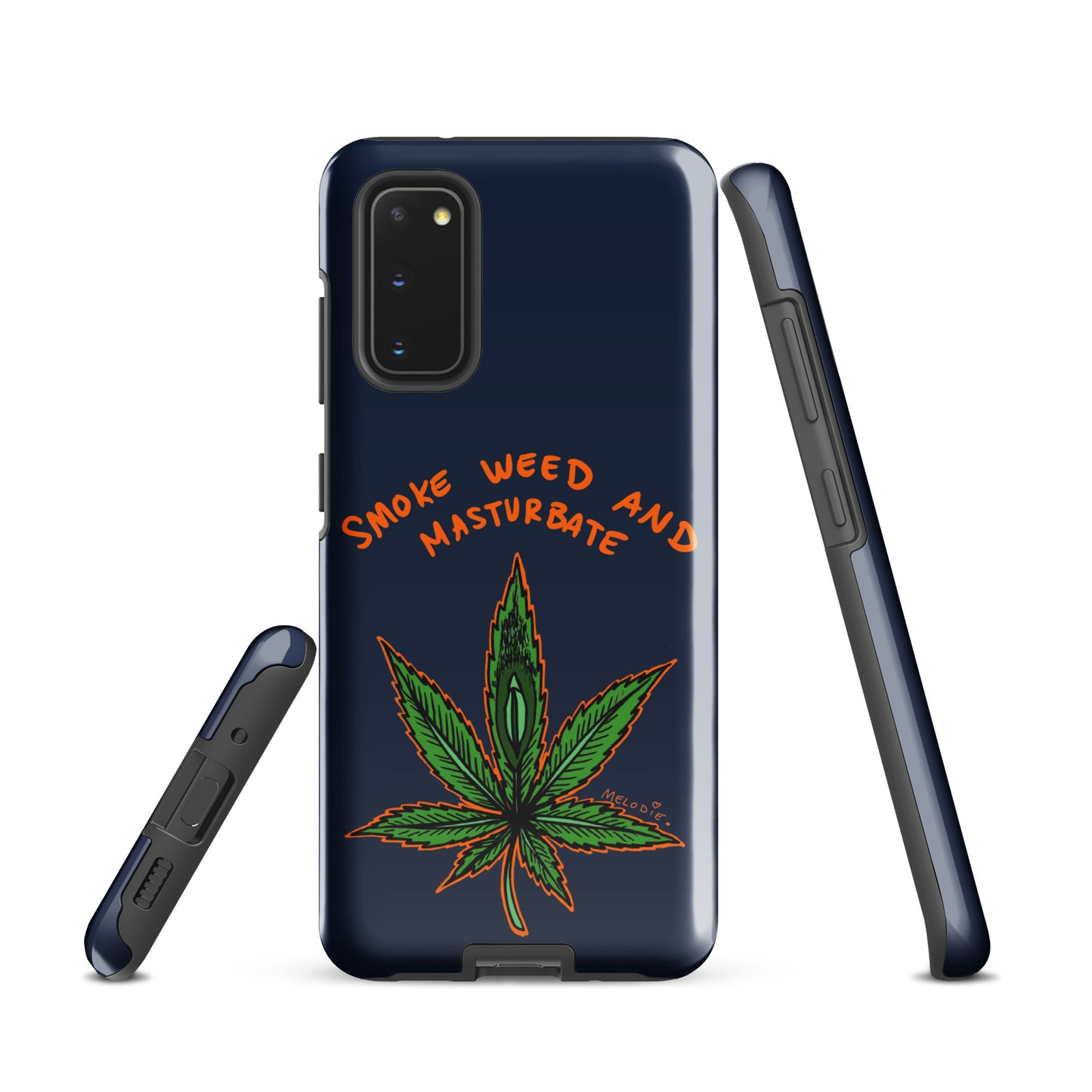 " 2024 Smoke Weed & Masturbate " Tough case for Samsung®