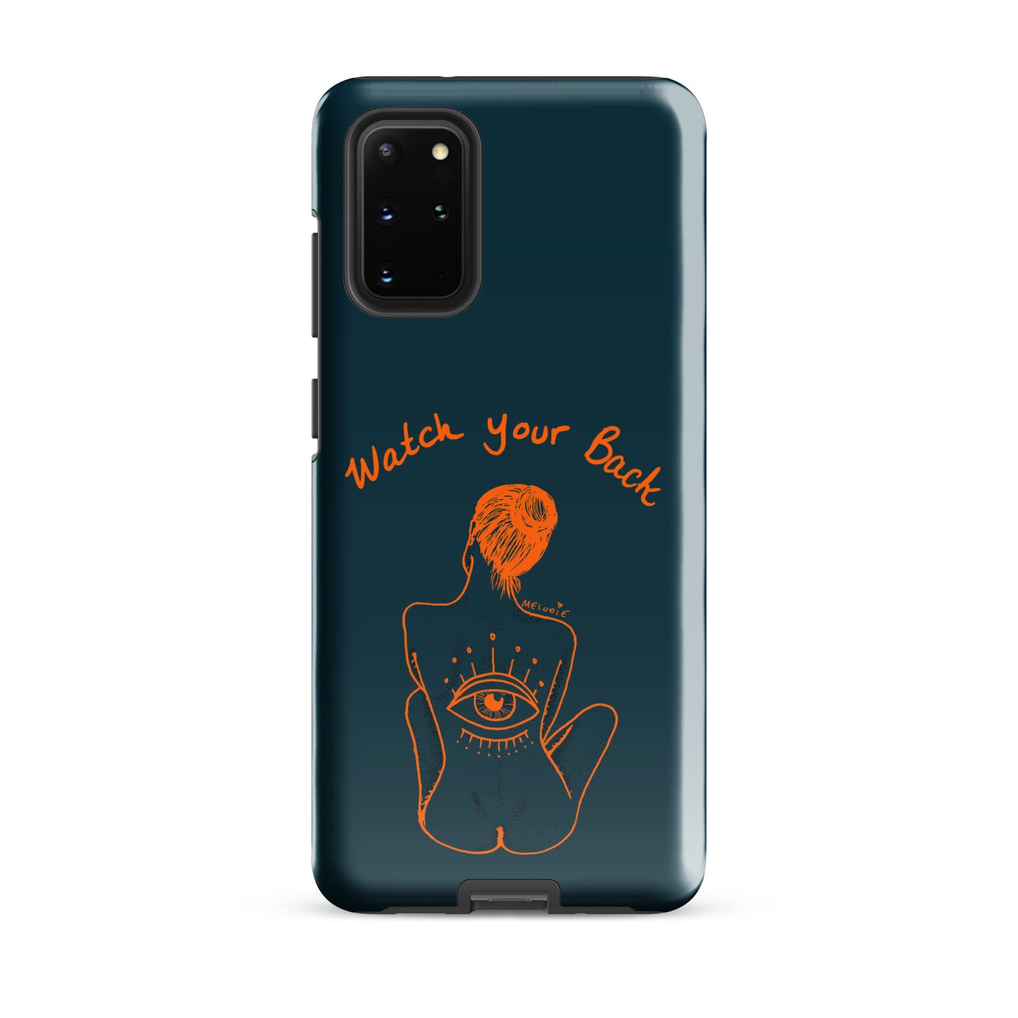 " Watch Your Back " Tough case for Samsung®