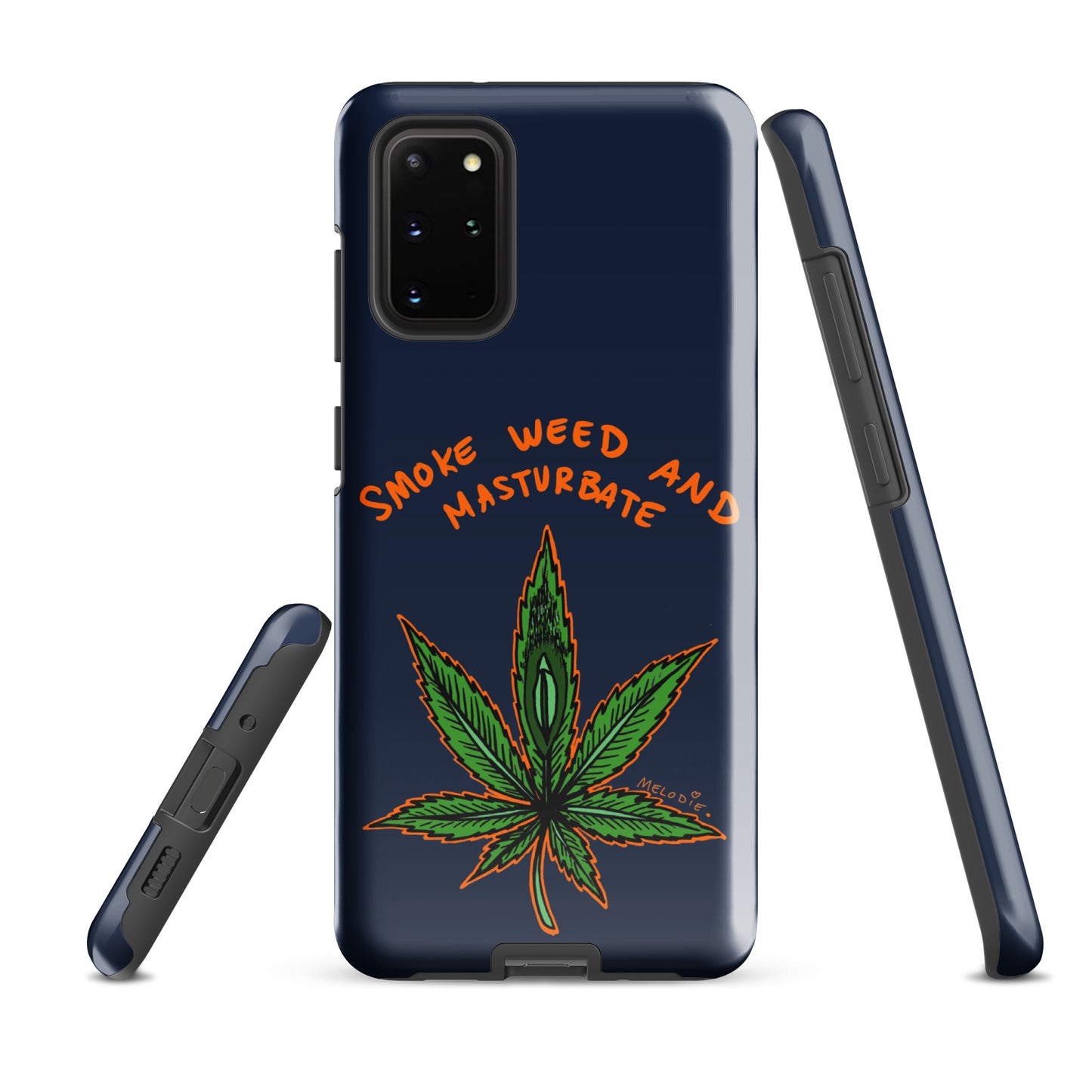 " 2024 Smoke Weed & Masturbate " Tough case for Samsung®