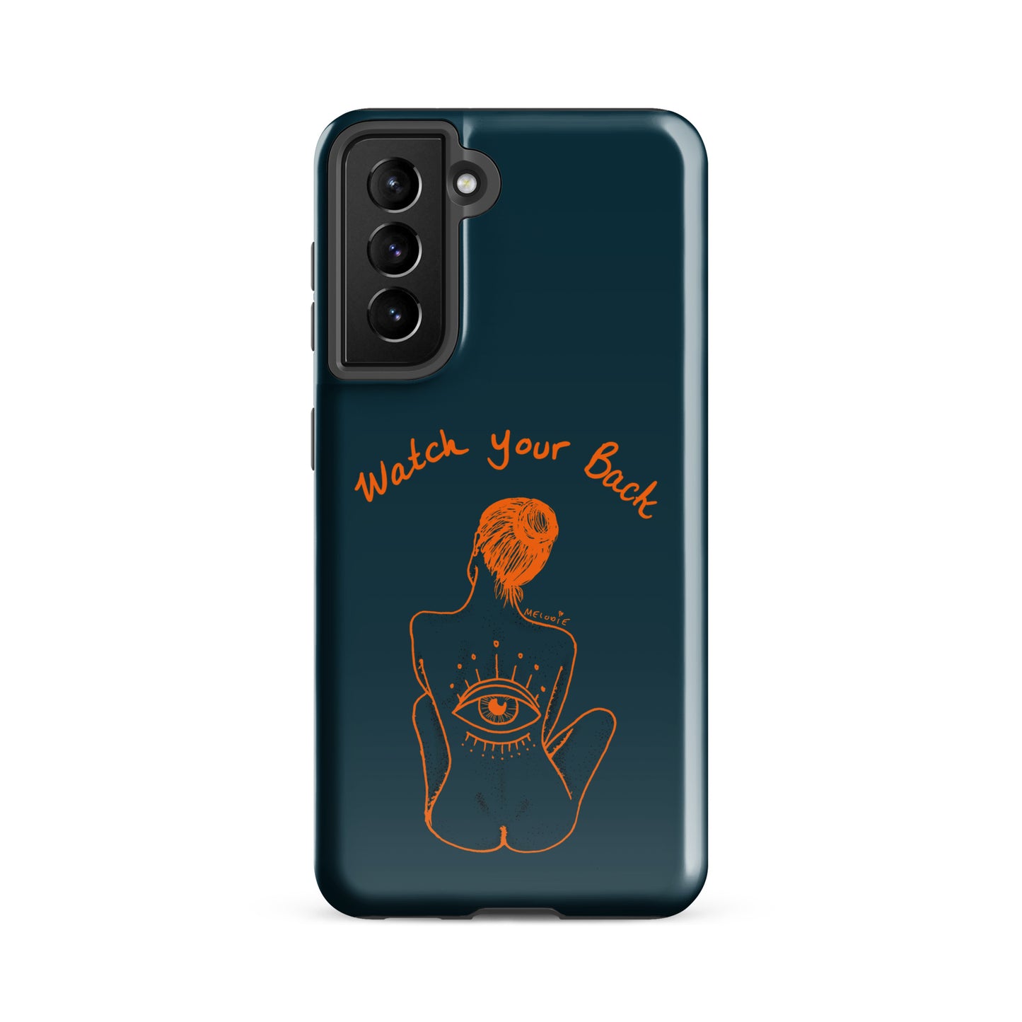 " Watch Your Back " Tough case for Samsung®