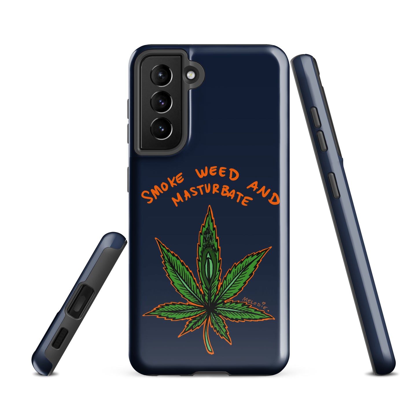 " 2024 Smoke Weed & Masturbate " Tough case for Samsung®