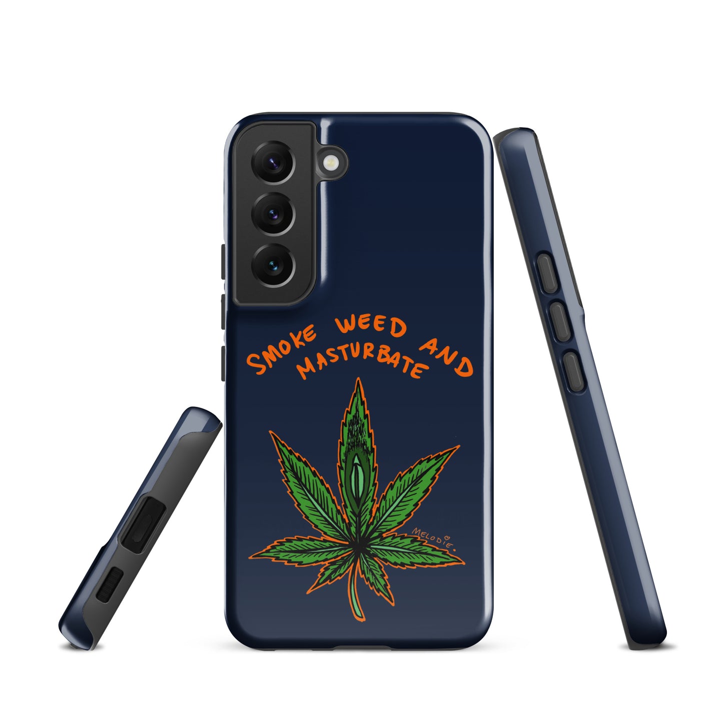 " 2024 Smoke Weed & Masturbate " Tough case for Samsung®