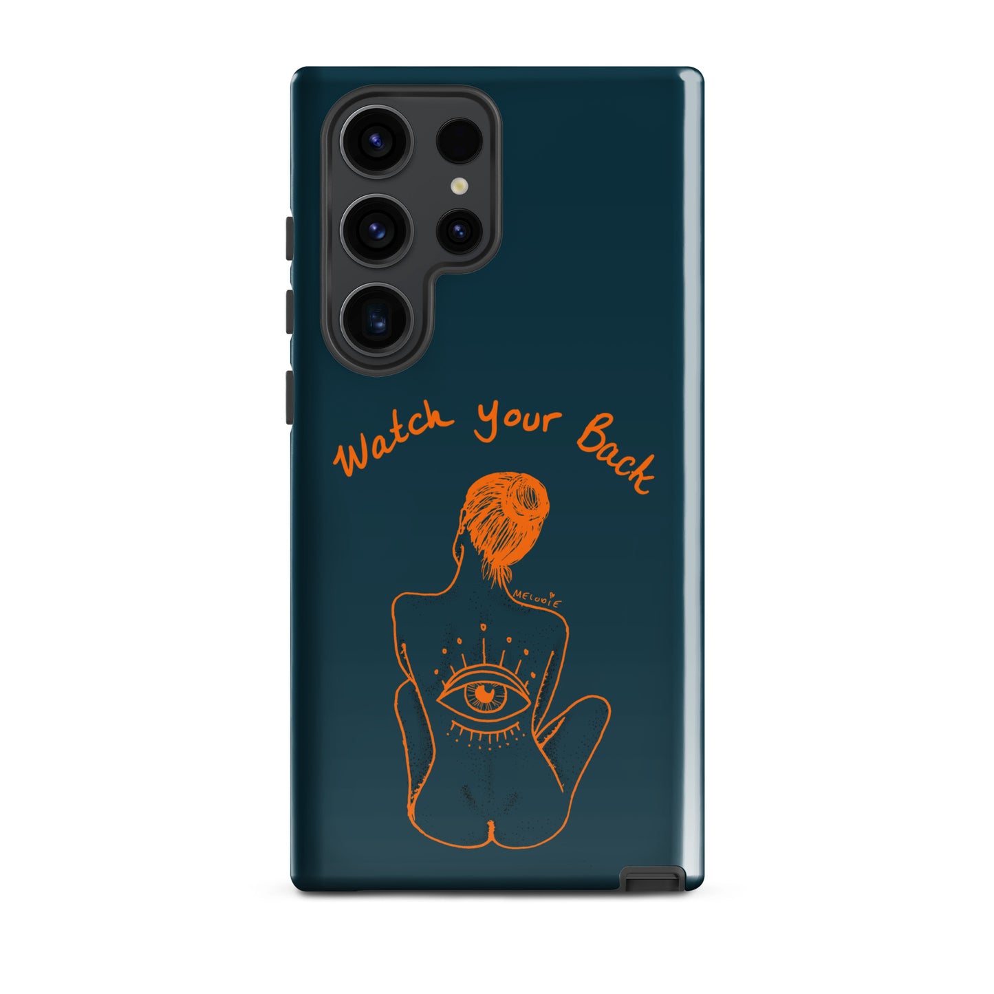 " Watch Your Back " Tough case for Samsung®