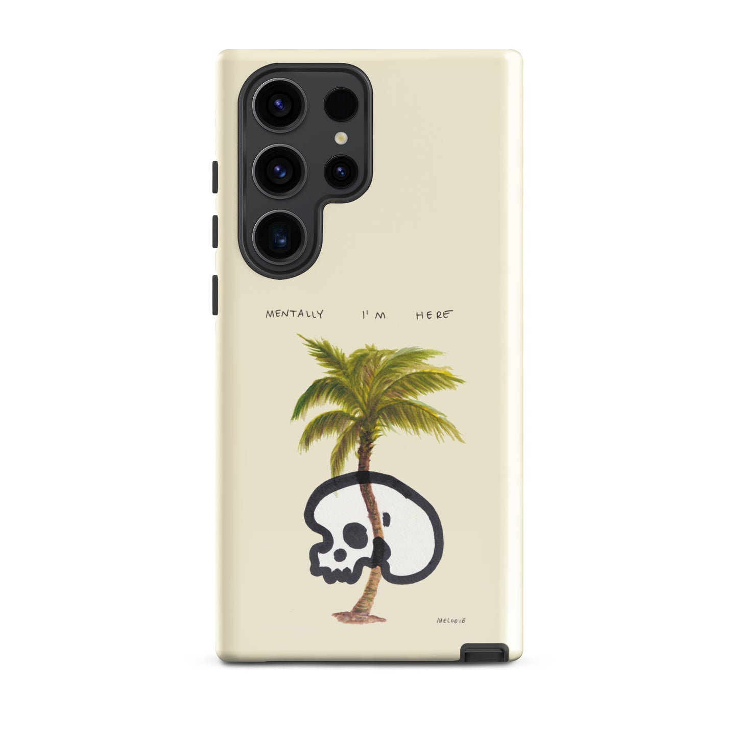 " Mentally I’m Here " Tough case for Samsung®