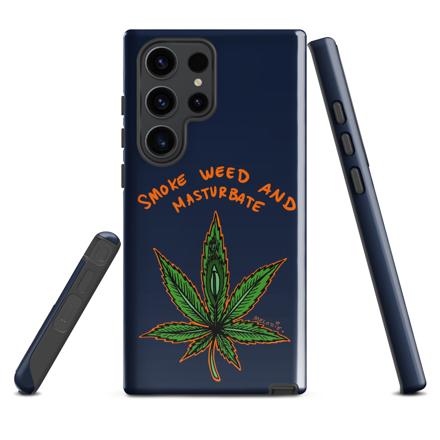 " 2024 Smoke Weed & Masturbate " Tough case for Samsung®