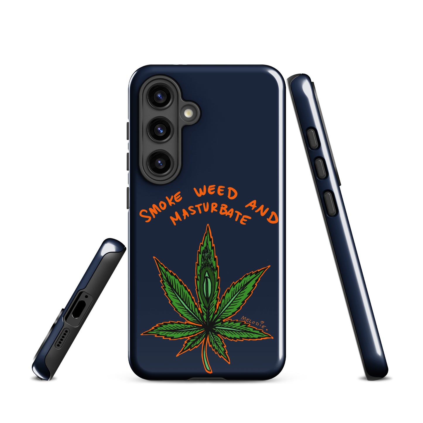 " 2024 Smoke Weed & Masturbate " Tough case for Samsung®