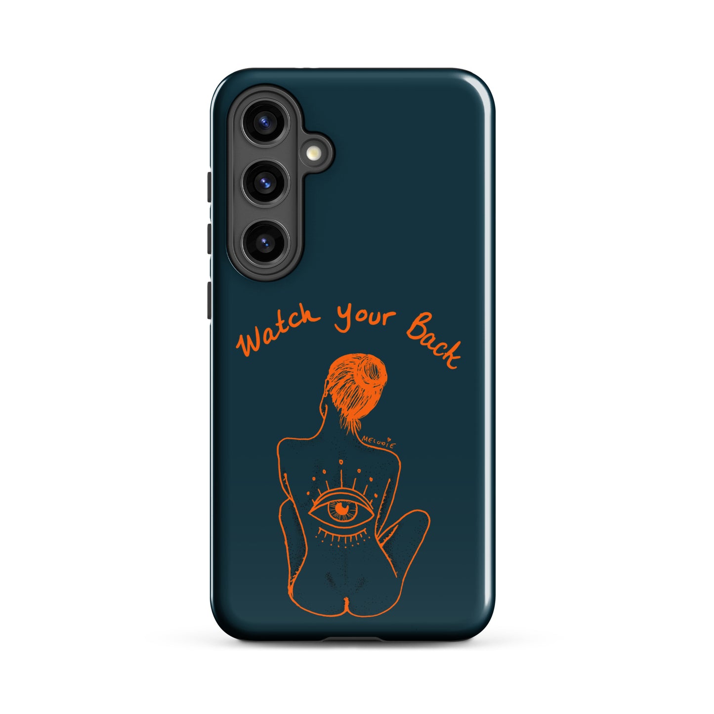 " Watch Your Back " Tough case for Samsung®
