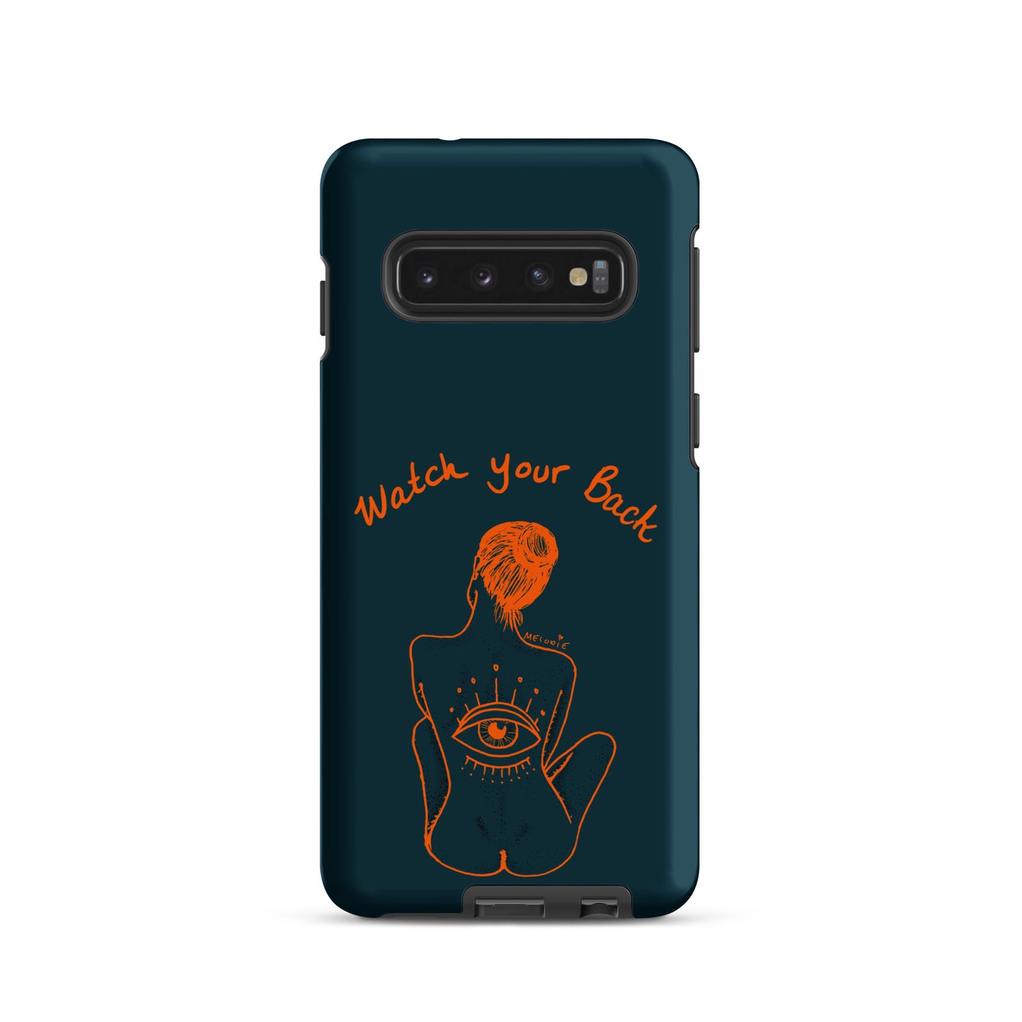 " Watch Your Back " Tough case for Samsung®