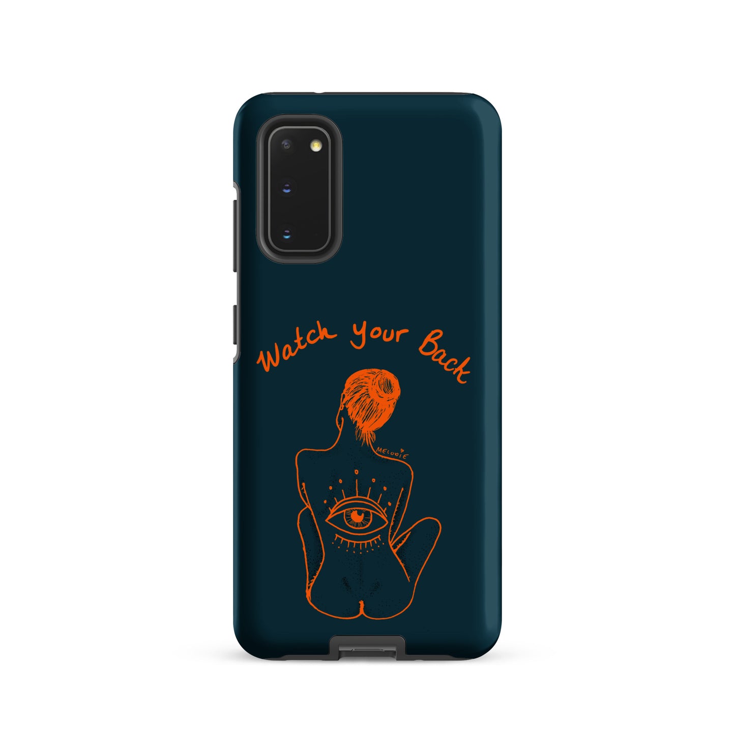" Watch Your Back " Tough case for Samsung®