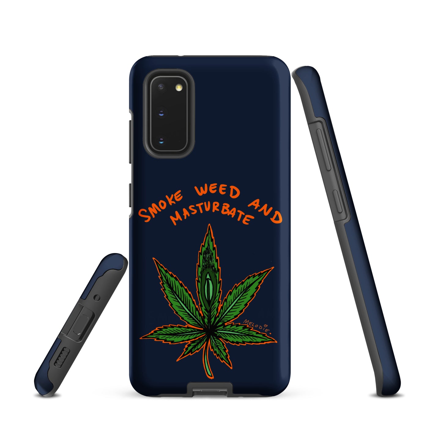 " 2024 Smoke Weed & Masturbate " Tough case for Samsung®
