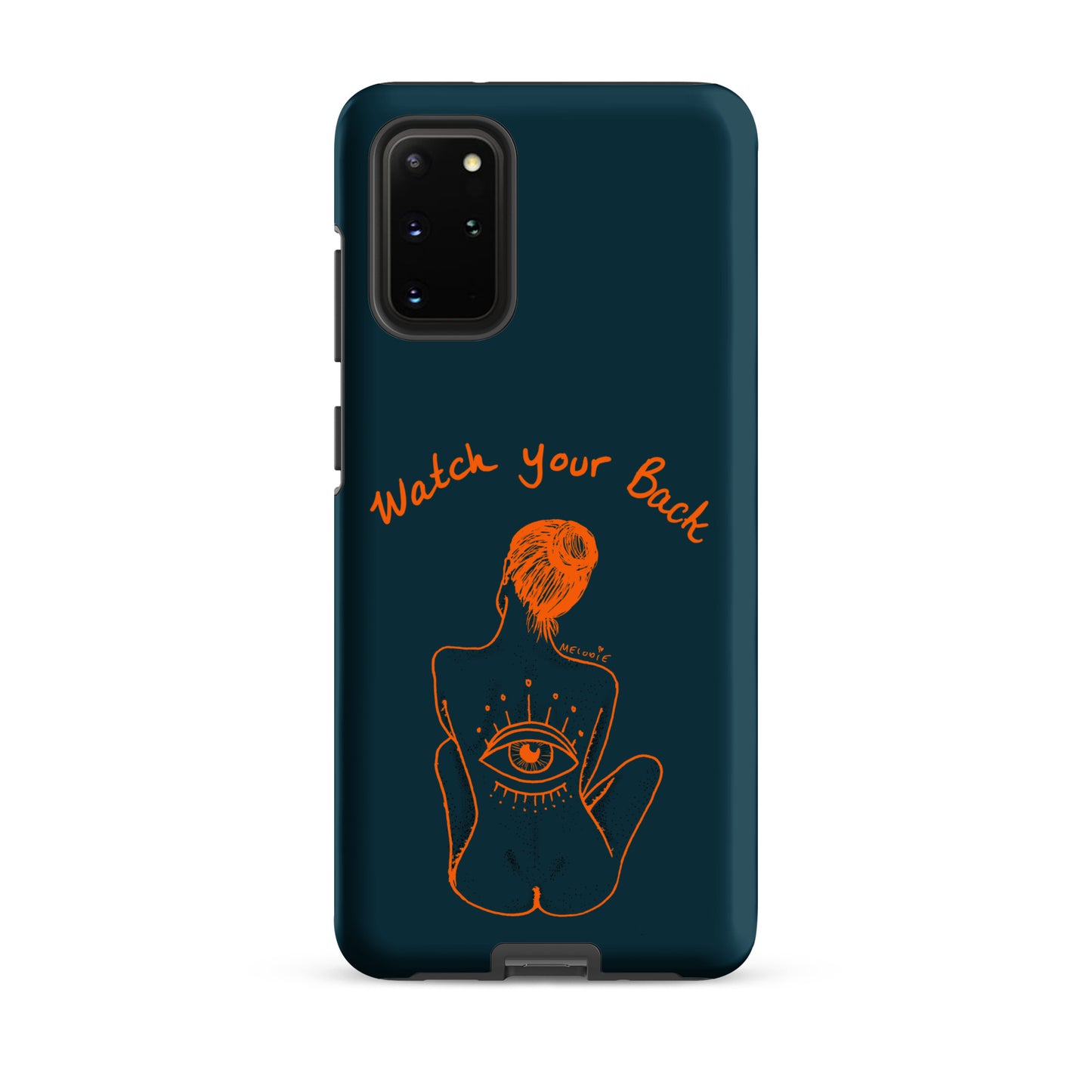 " Watch Your Back " Tough case for Samsung®