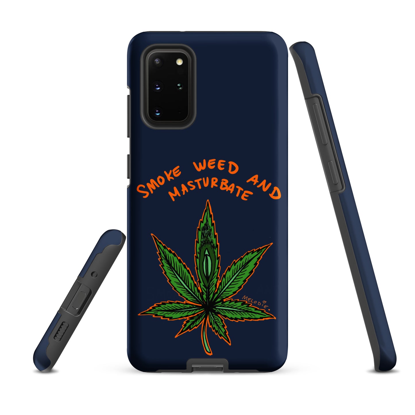 " 2024 Smoke Weed & Masturbate " Tough case for Samsung®