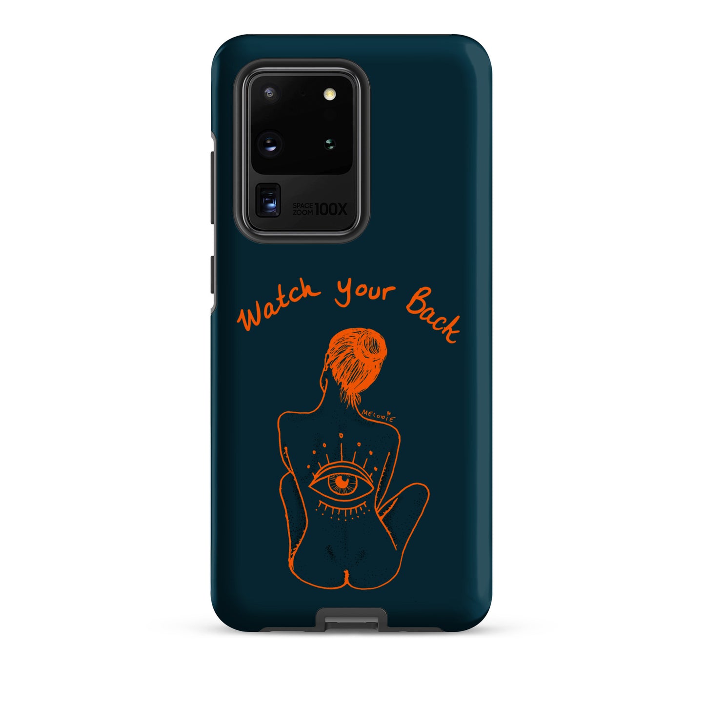 " Watch Your Back " Tough case for Samsung®