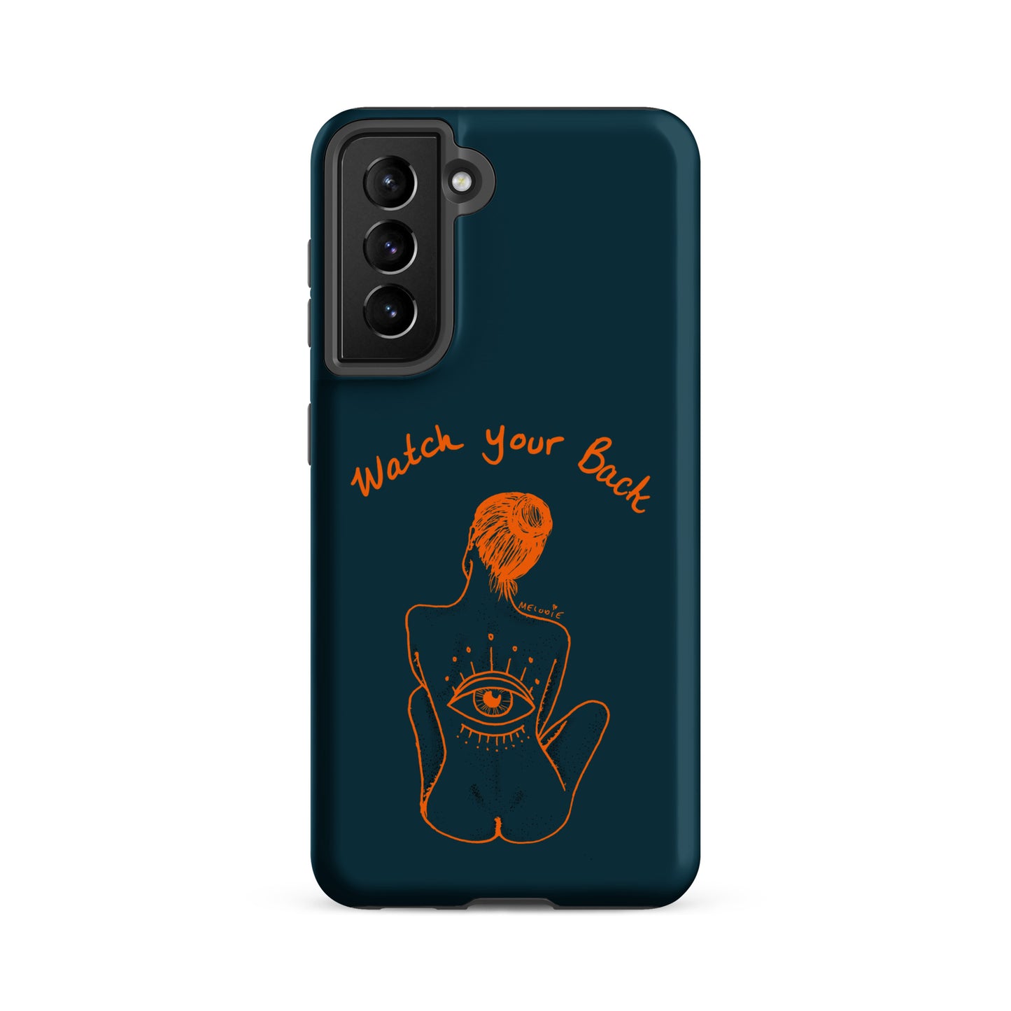 " Watch Your Back " Tough case for Samsung®