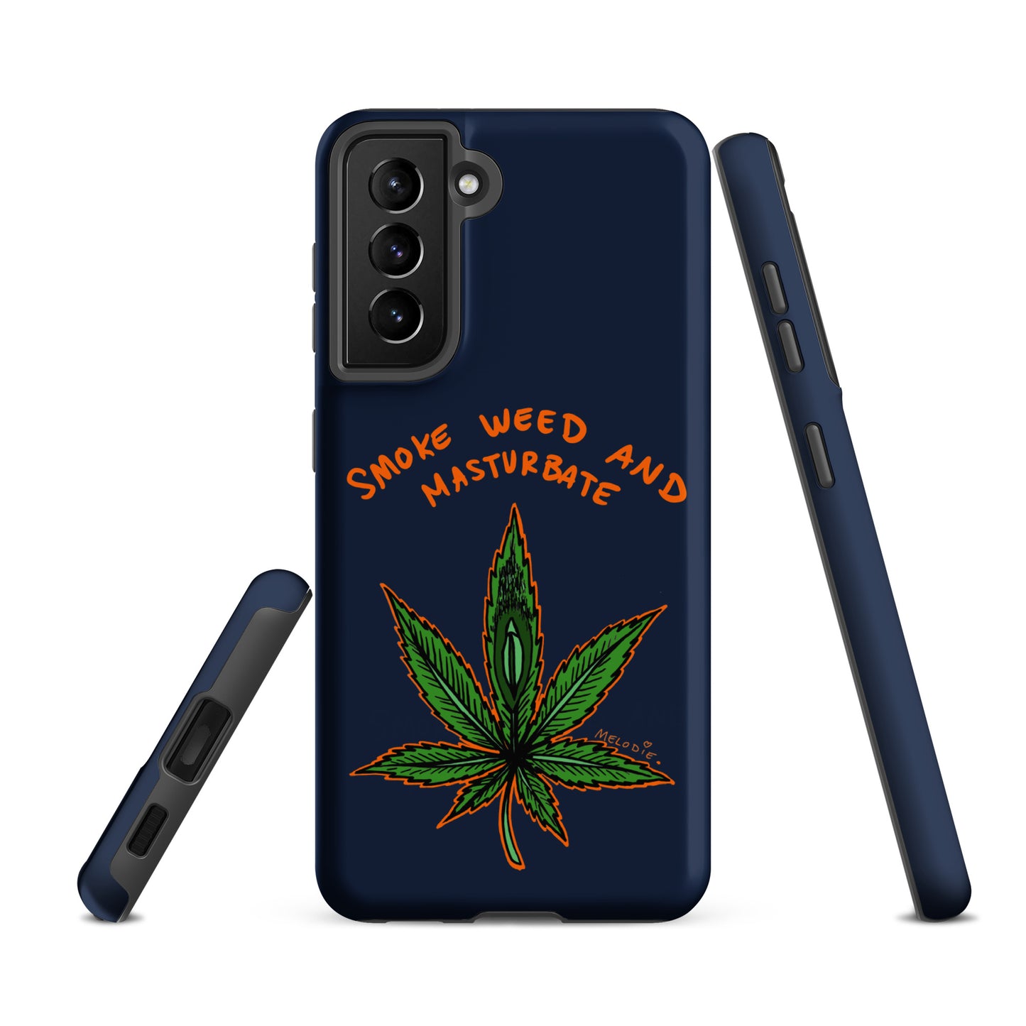 " 2024 Smoke Weed & Masturbate " Tough case for Samsung®