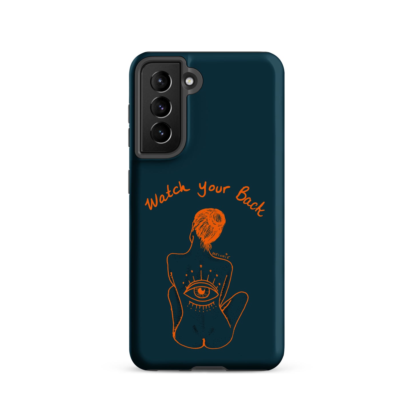 " Watch Your Back " Tough case for Samsung®