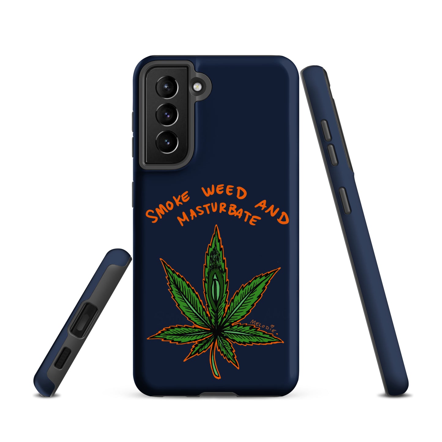 " 2024 Smoke Weed & Masturbate " Tough case for Samsung®