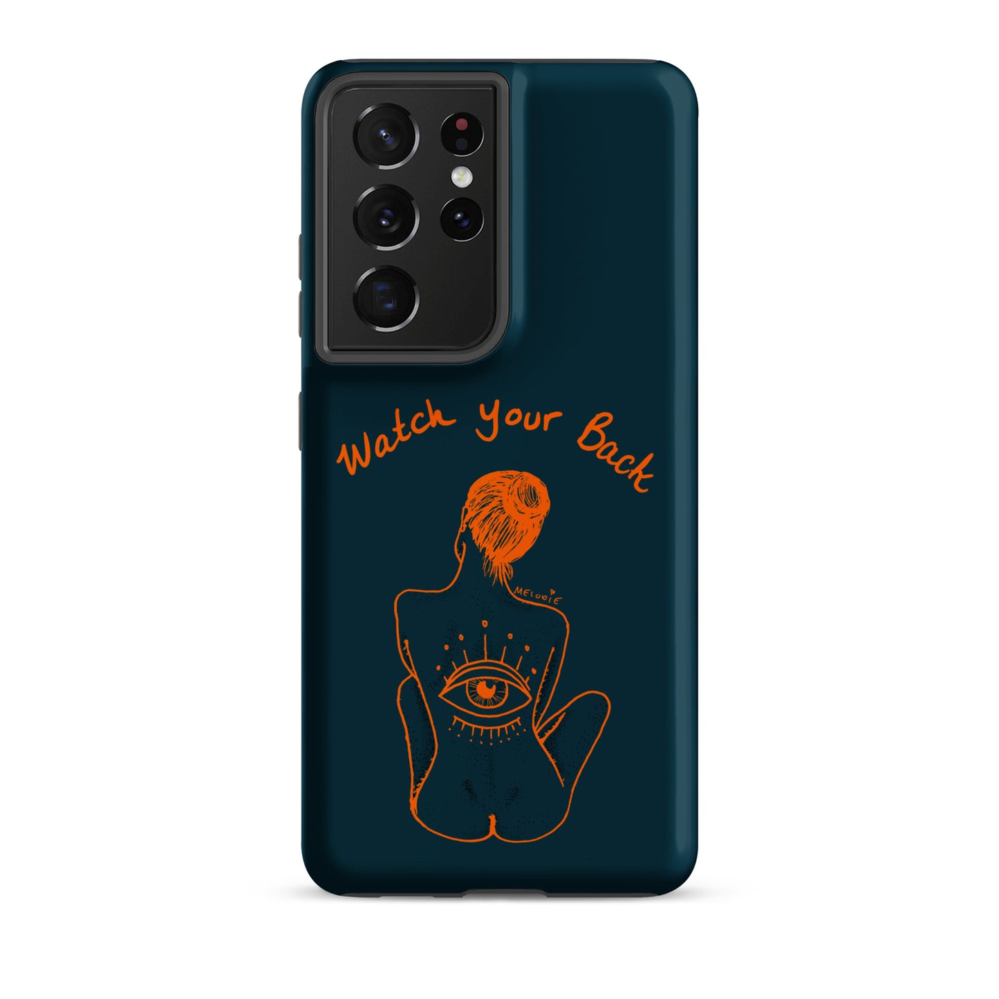 " Watch Your Back " Tough case for Samsung®