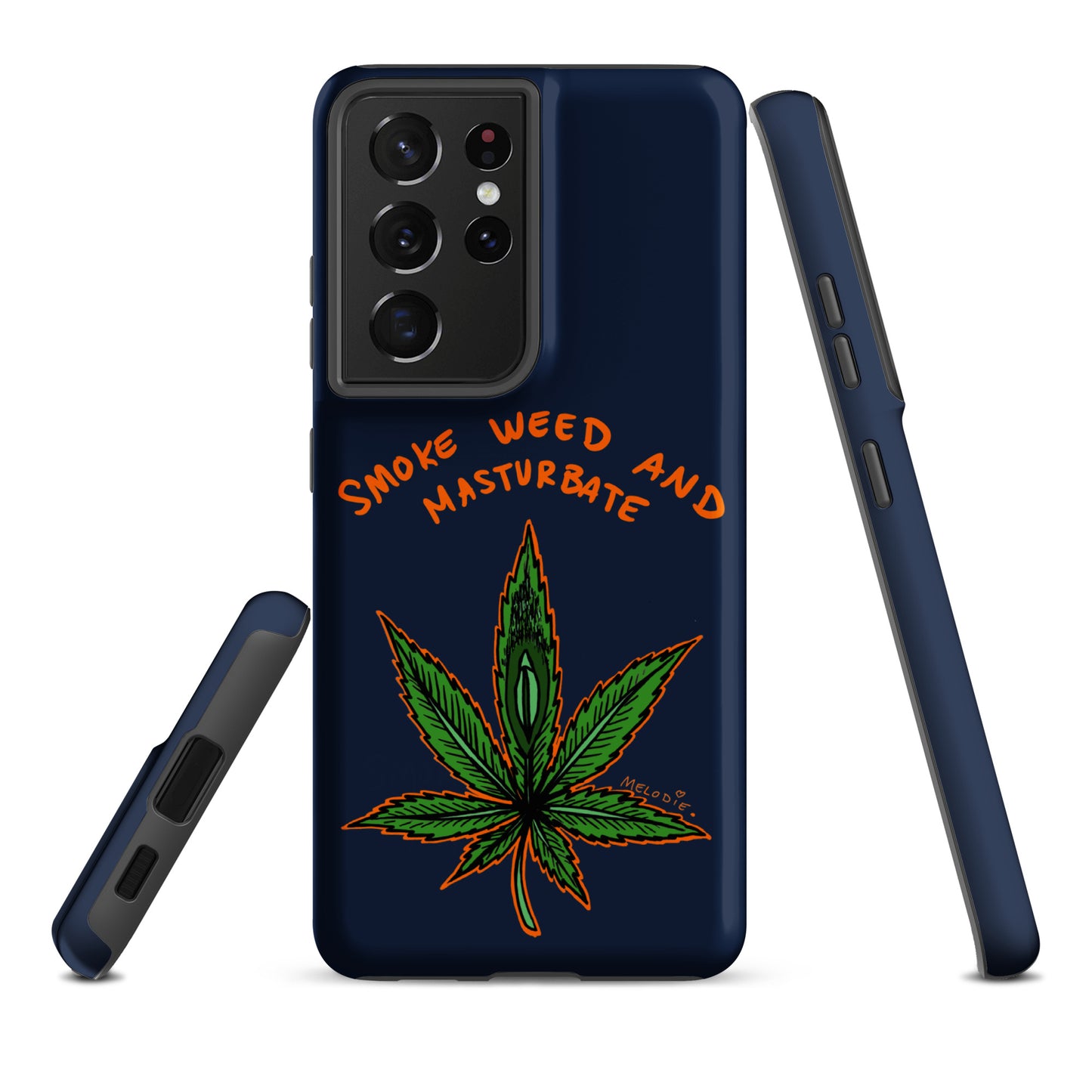 " 2024 Smoke Weed & Masturbate " Tough case for Samsung®